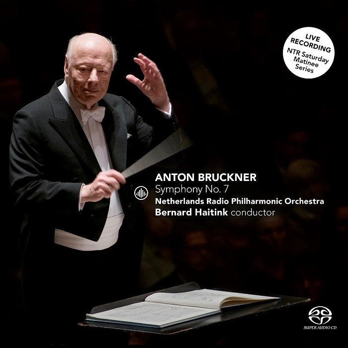 Bruckner: Symphony No. 7 / Haitink, Netherlands Radio Philharmonic