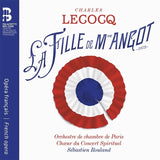 Lecocq: La fille de Madame Angot / Rouland, Orchestre de Chambre de Paris
