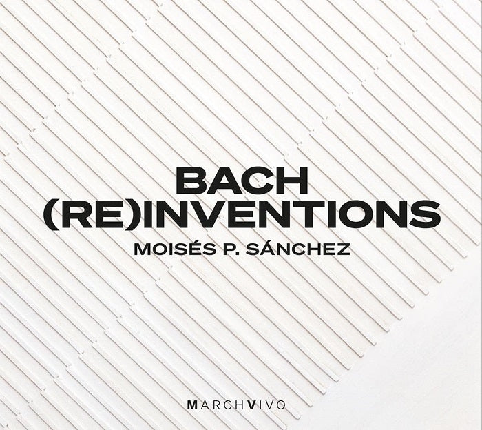 Bach Reinventions / Sánchez