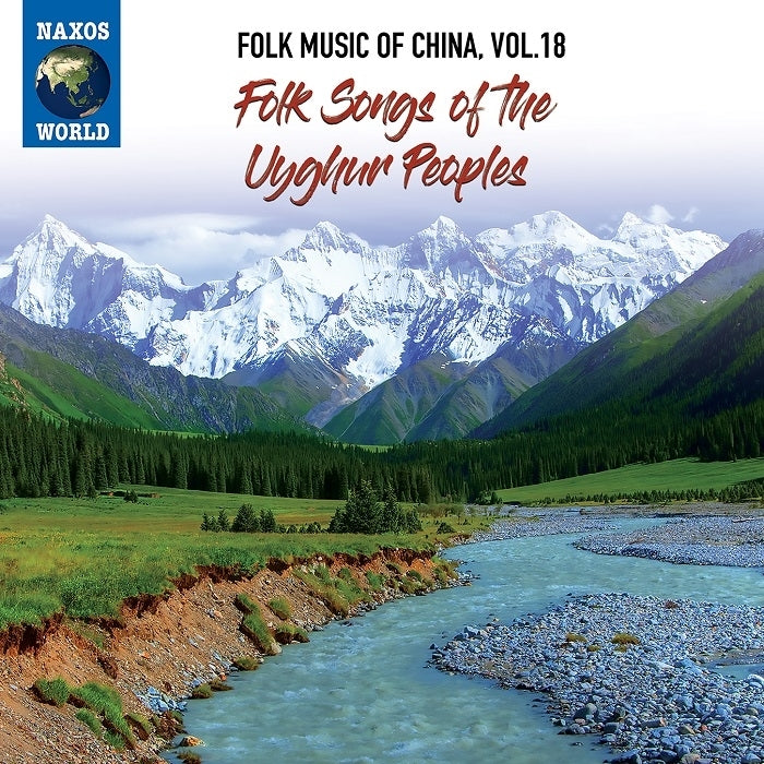 Folk Music of China, Vol. 18 - Folk Songs of the Uyghur Peoples