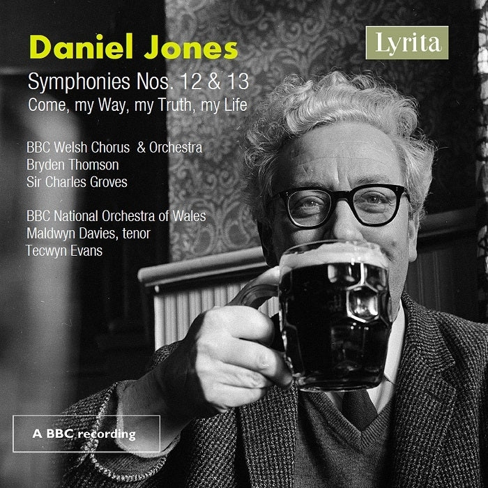 Jones: Symphonies Nos. 12 & 13; Come, my Way, my Truth, my Life