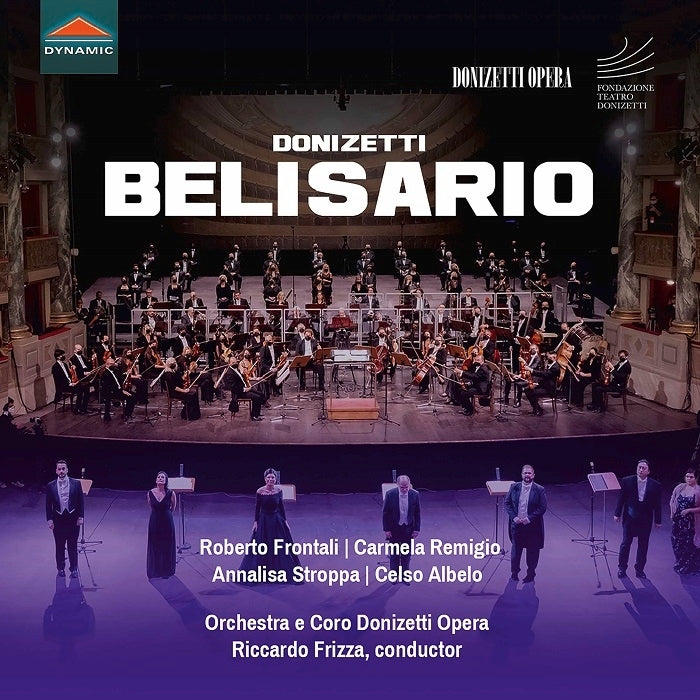 Donizetti: Belisario / Frizza, Orchestra Donizetti Opera, Coro Donizetti Opera
