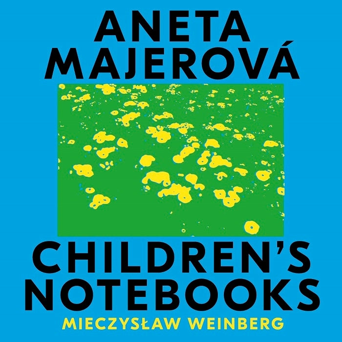 Weinberg: Children's Notebooks / Majerová