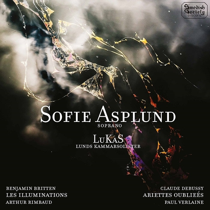 Britten: Les Illuminations - Debussy: Ariettes oubliées / Asplund, LuKaS