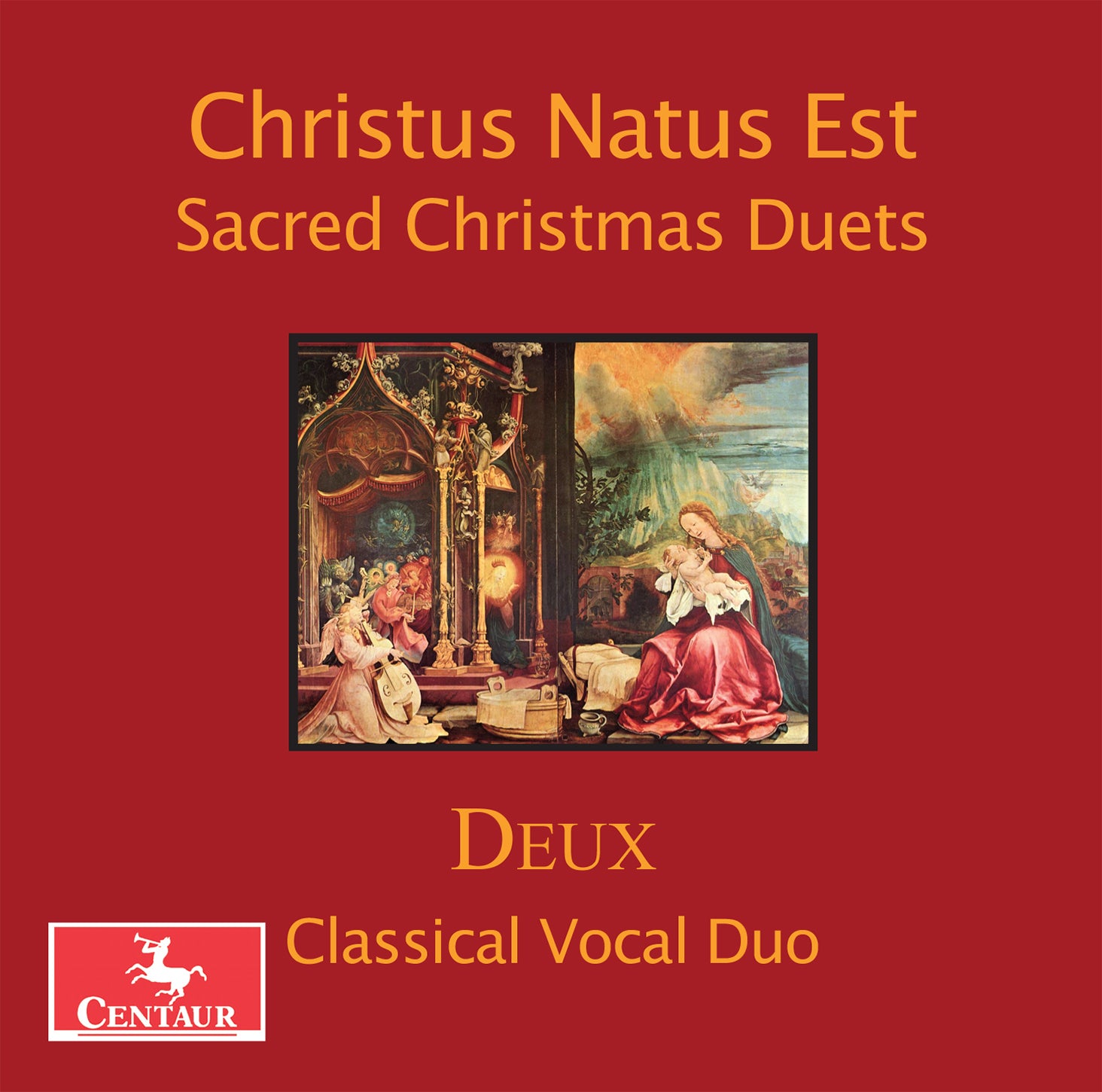 Christus Natus Est: Sacred Christmas Duets / Deux Classical Vocal Duo