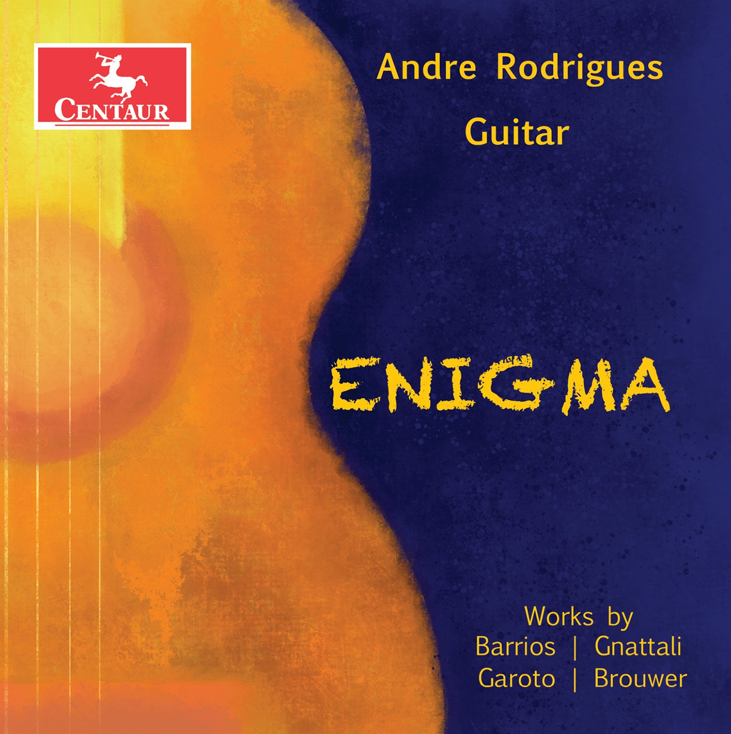 Barrios, Brouwer, Gnattali & Sardinha: Enigma / André Rodrigues