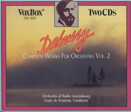 Debussy: Complete Works for Orchestra, Vol. 2 [2 CDs]