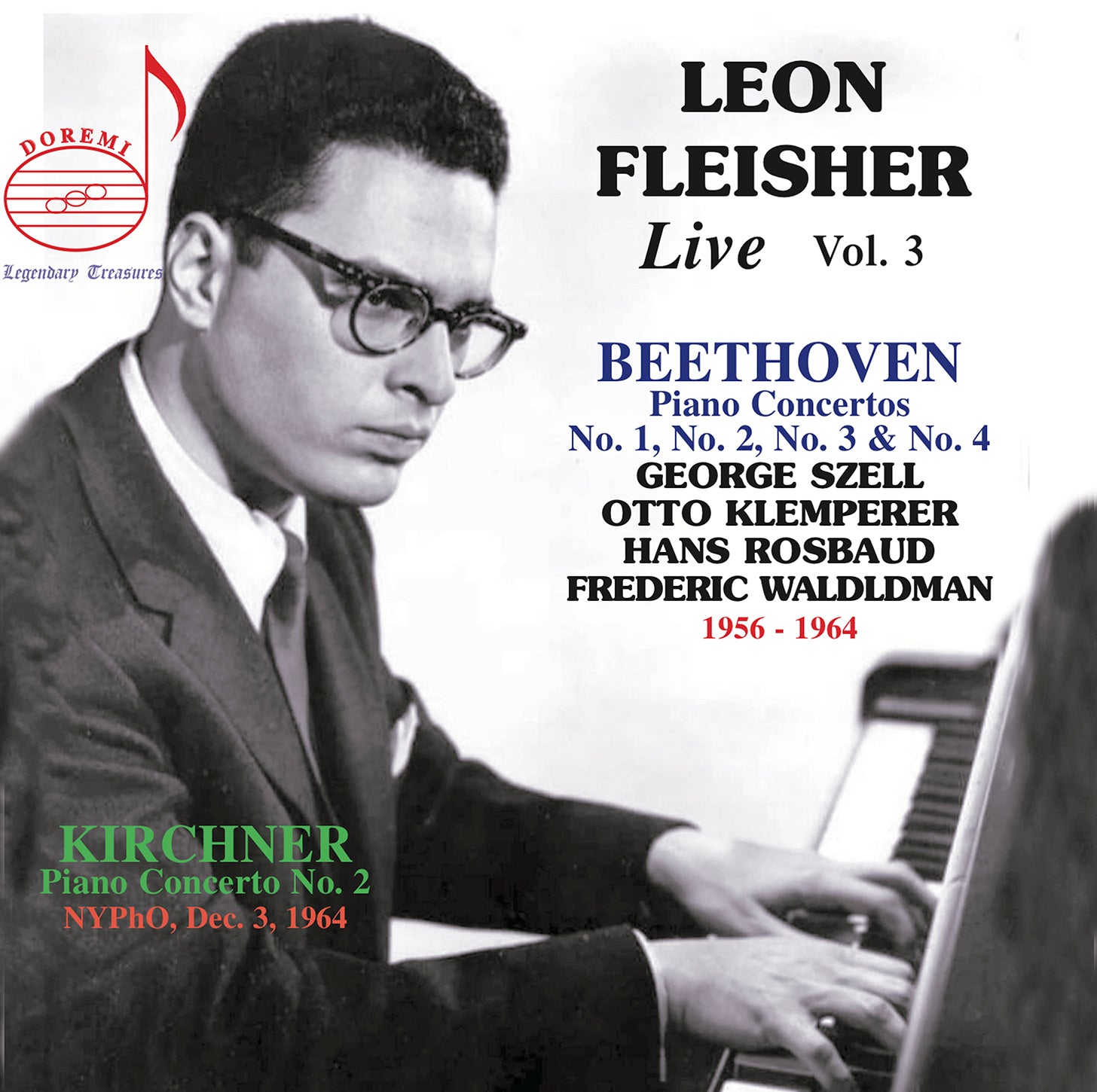 Beethoven & Kirchner: Leon Fleisher Live, Vol. 3 / Szell, New York Philharmonic