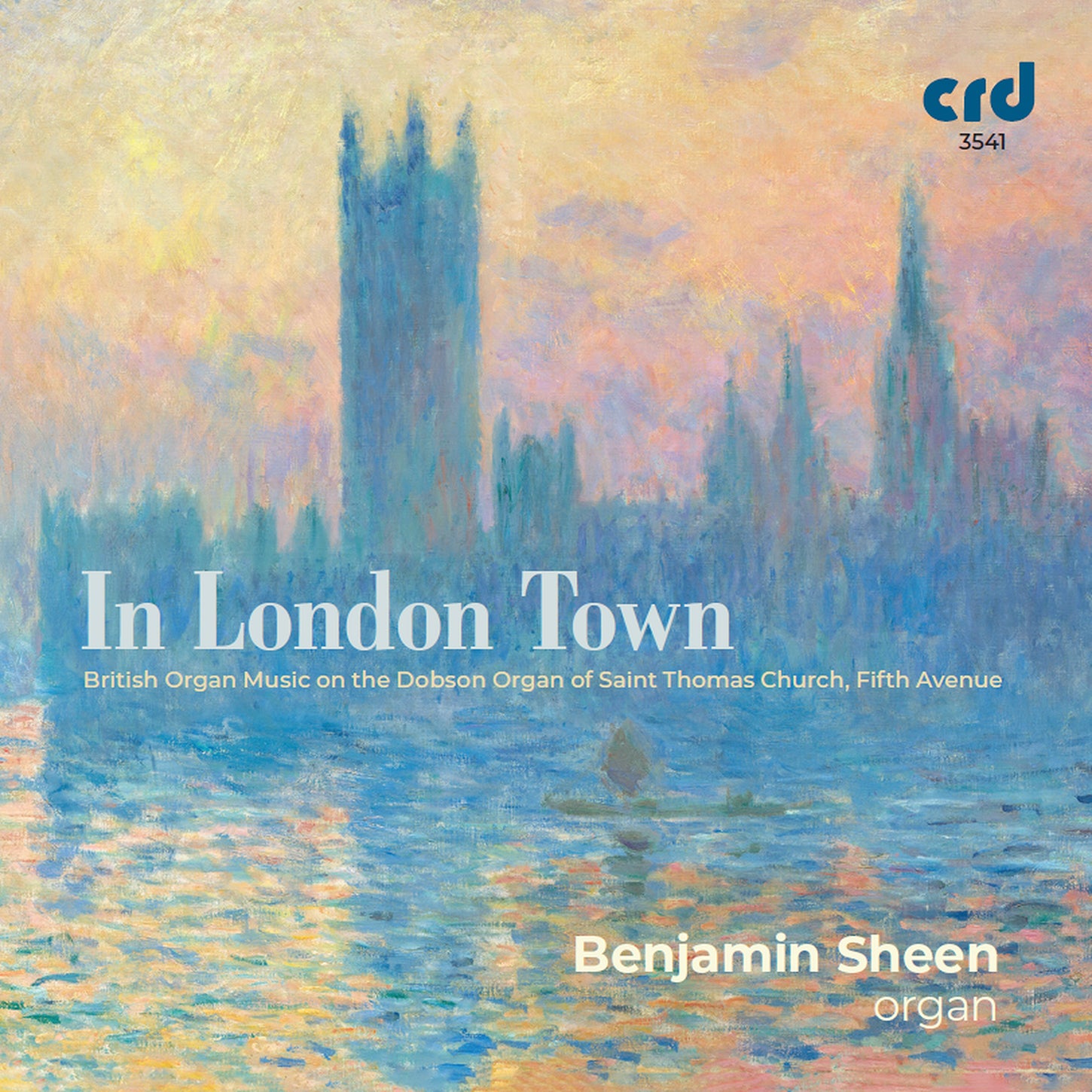 Tallis, Elgar, Howells et al: In London Town - British Organ Music / Sheen