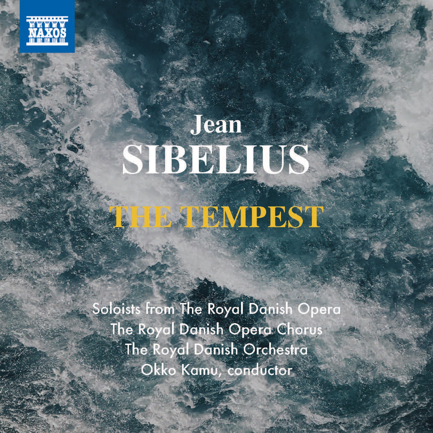 Sibelius: The Tempest / Kamu, Royal Danish Orchestra