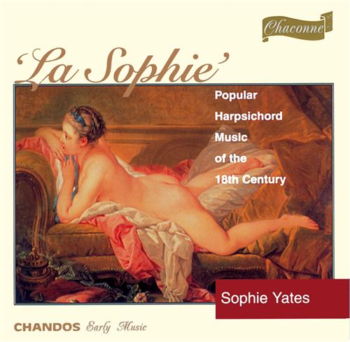 'La Sophie' - Popular Harpsichord Music / Sophie Yates