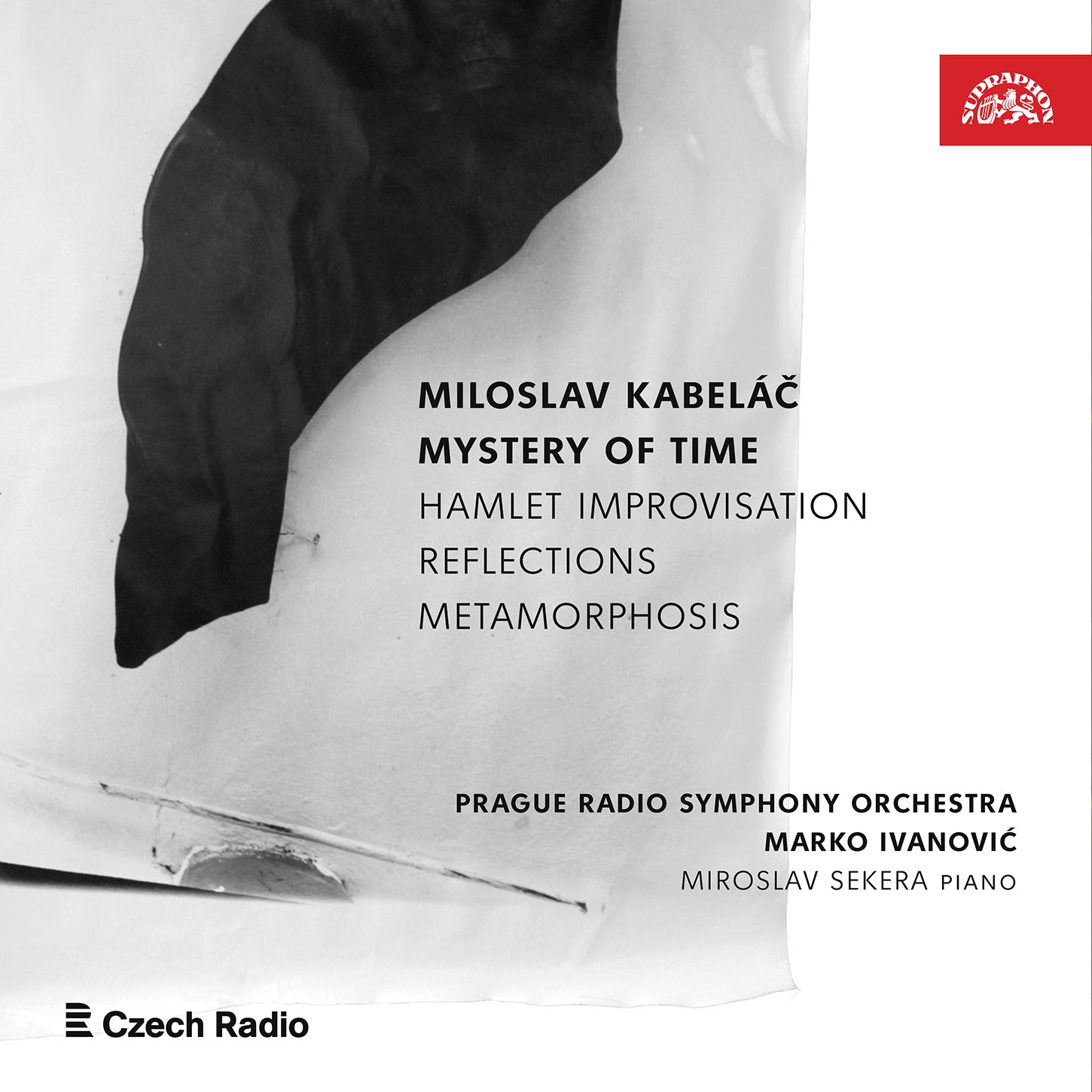 Kabeláč: Mystery of Time / Sekera, Ivanović, Prague Radio Symphony Orchestra
