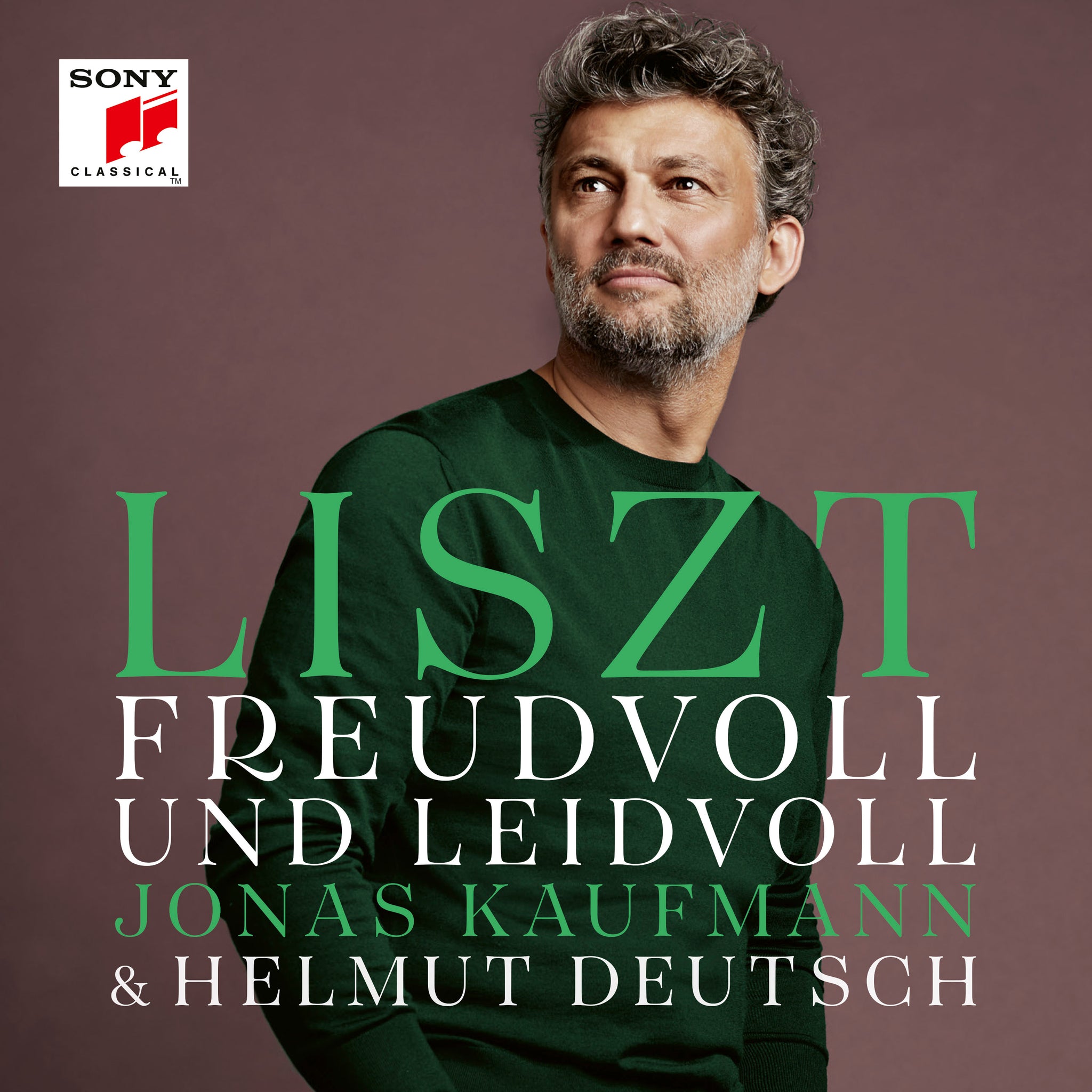 Joyful and Sorrowful - Liszt: Lieder / Jonas Kaufmann