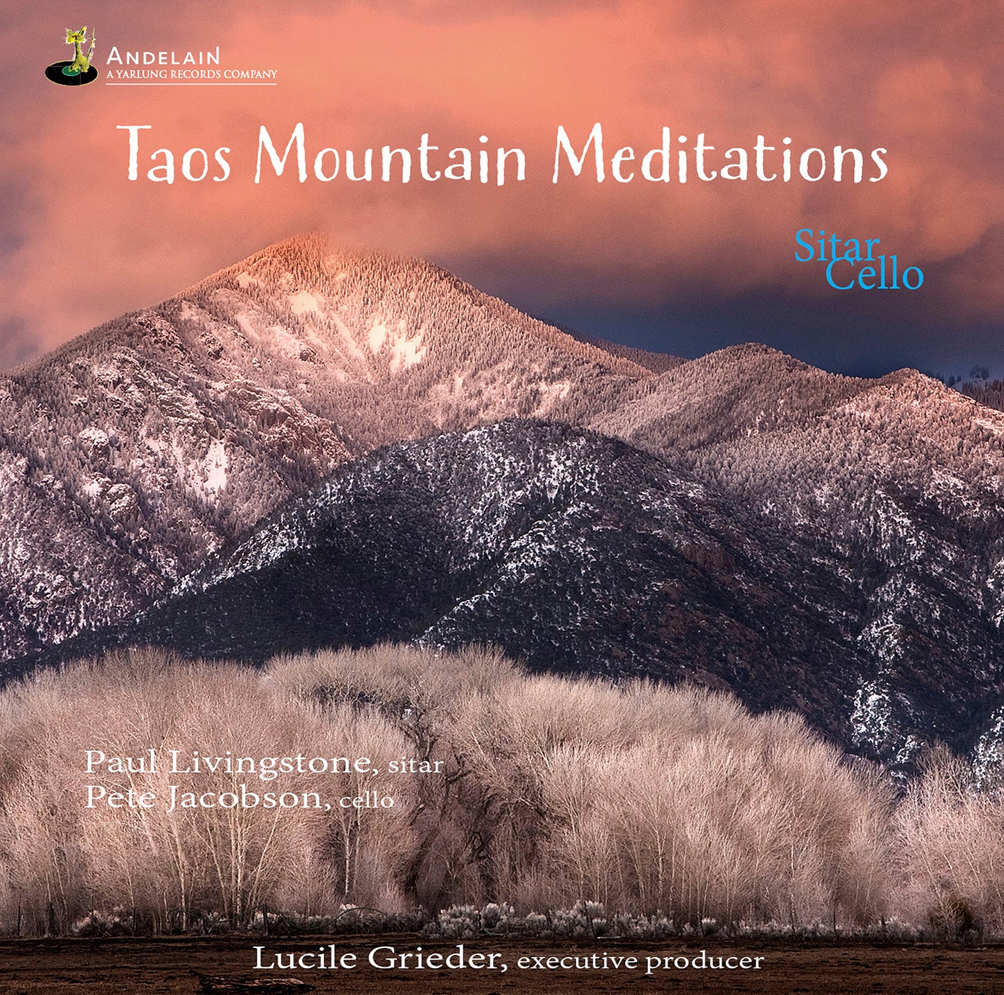 Pete Jacobson & Paul Livingstone: Taos Mountain Meditations for Sitar & Cello