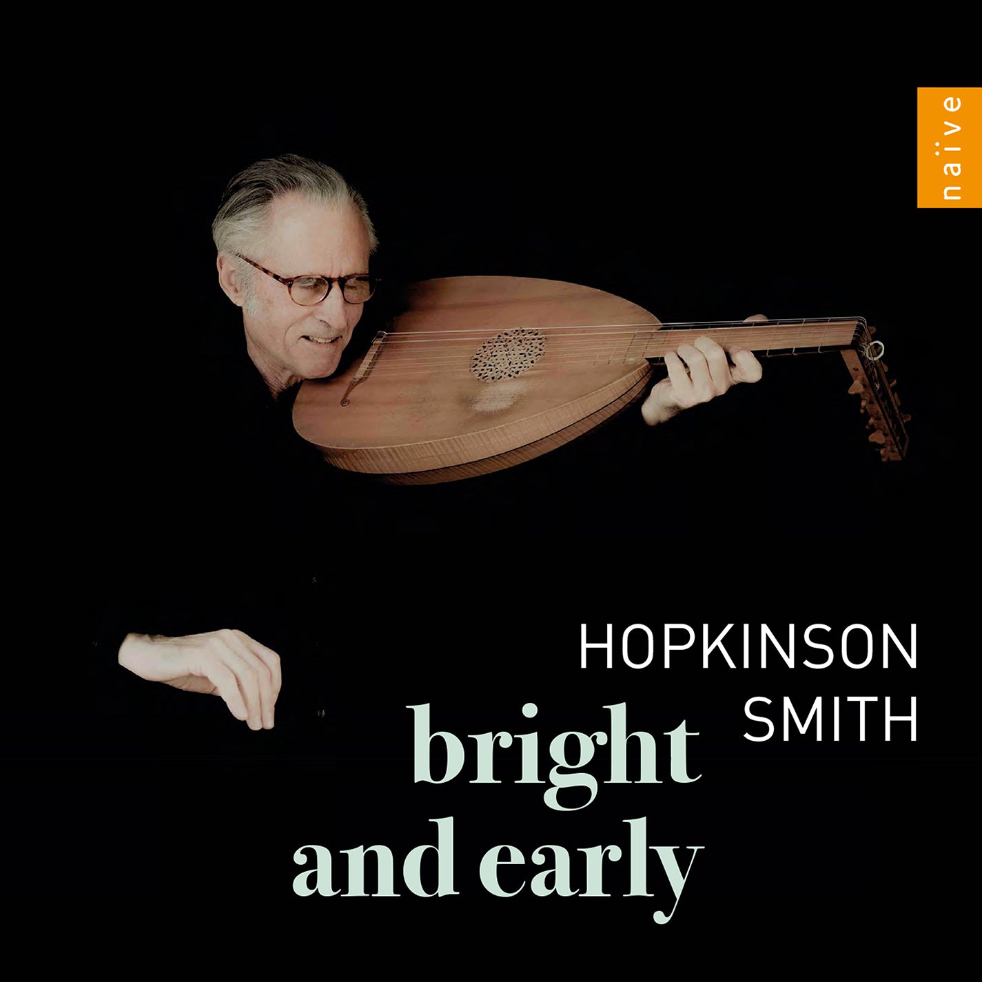 Cara, Dalza & Spinacino: Bright & Early / Hopkinson Smith