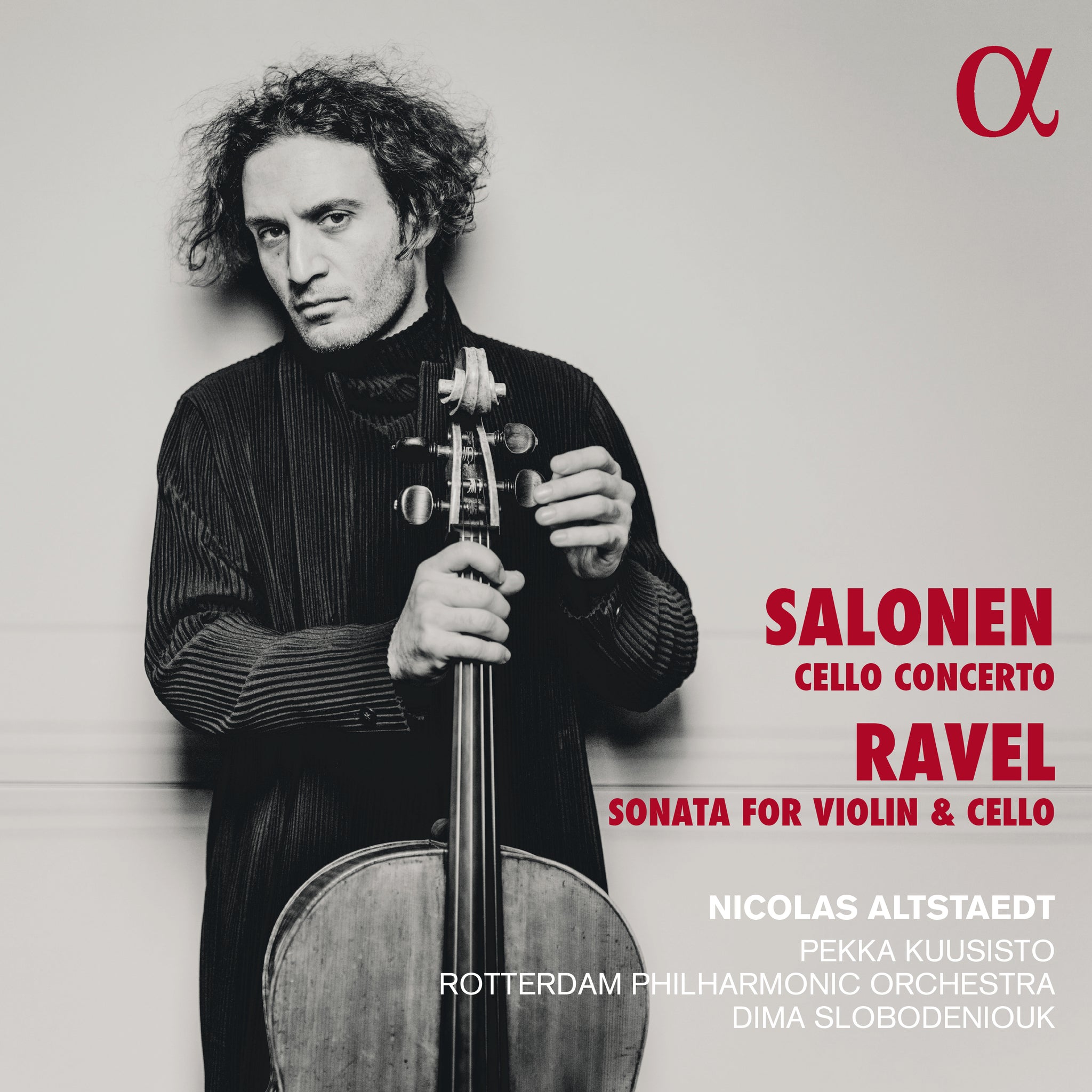 Salonen: Cello Concerto; Ravel: Duo / Altstaedt, Kuusisto, Slobodeniouk, Rotterdam Philharmonic