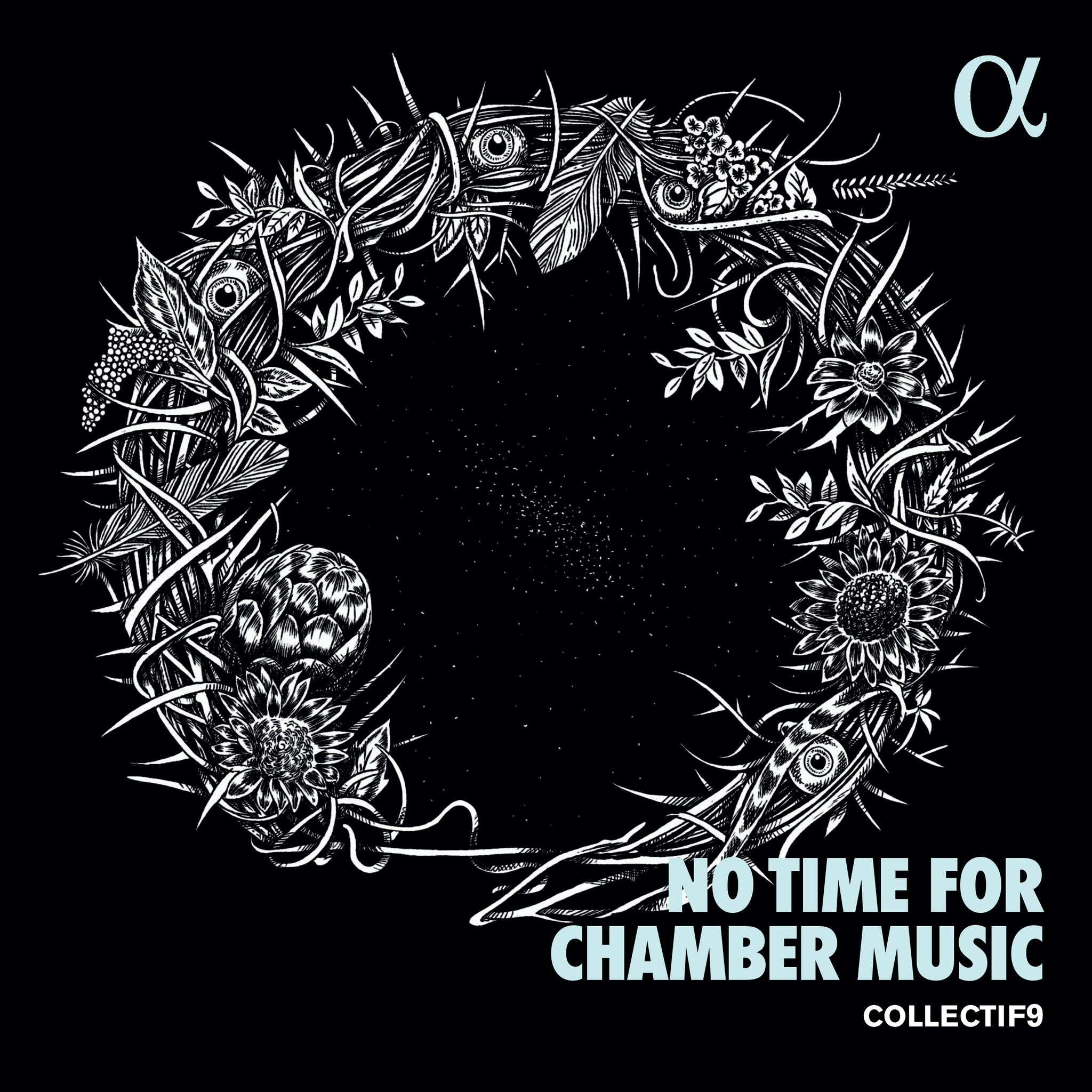 No Time for Chamber Music / Collectif9