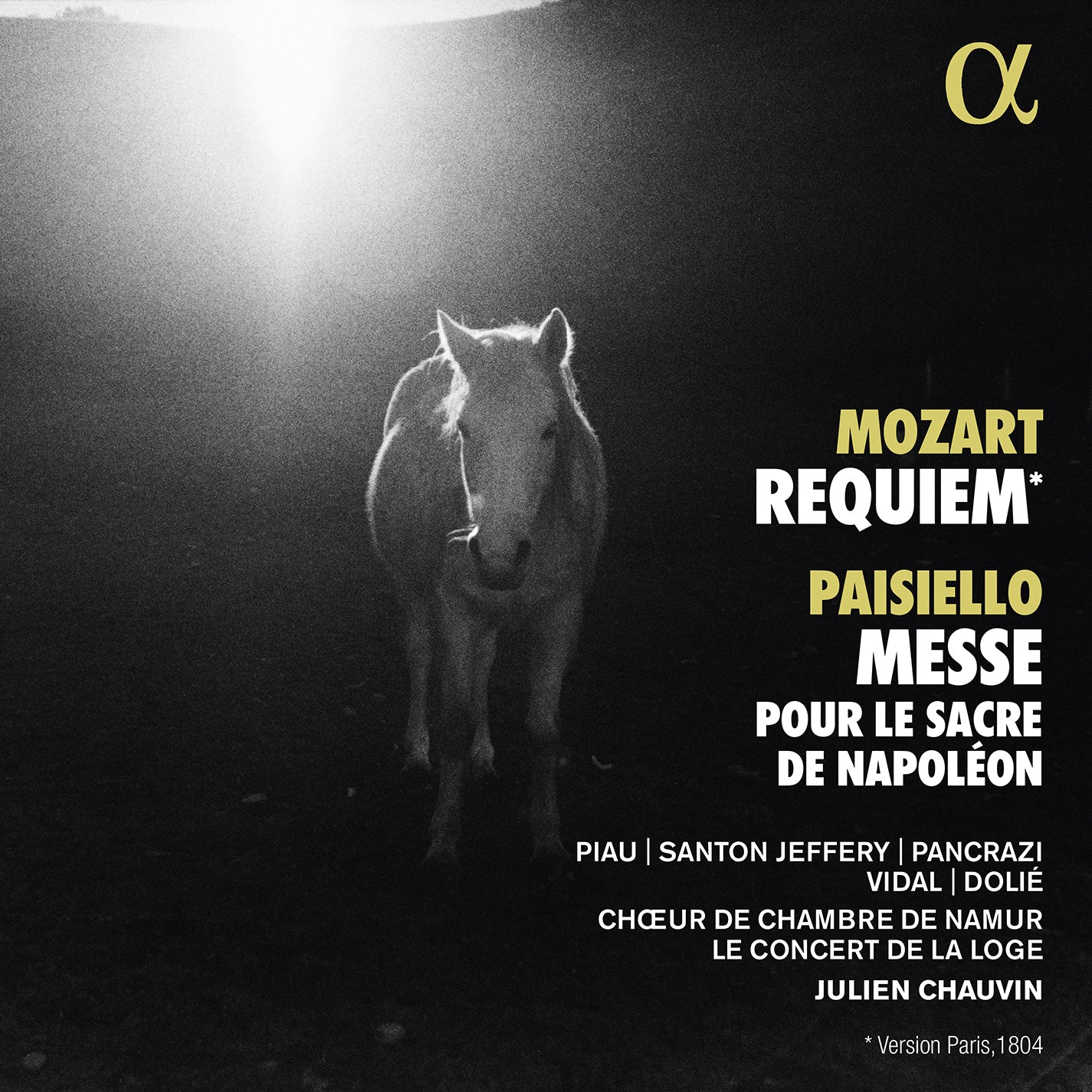 Mozart: Requiem; Paisiello: Napoleon Mass / Chauvin, La Concert de la Loge