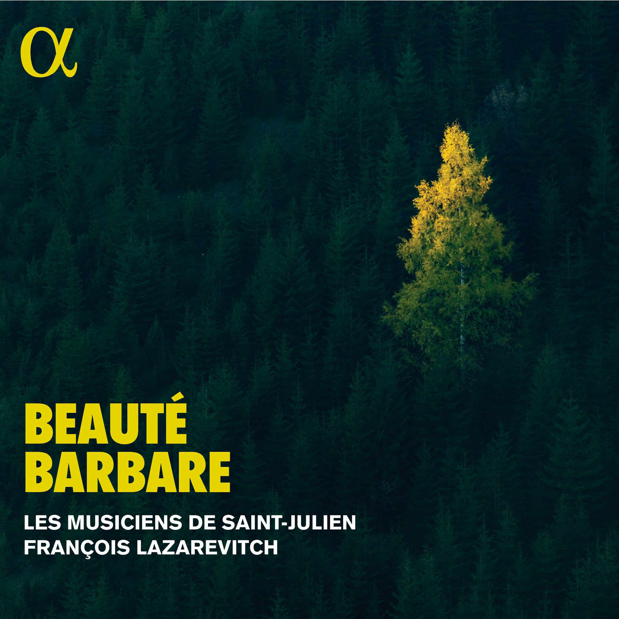 Beauté barbare / Lazerovitch, Les Musiciens de Saint-Julien