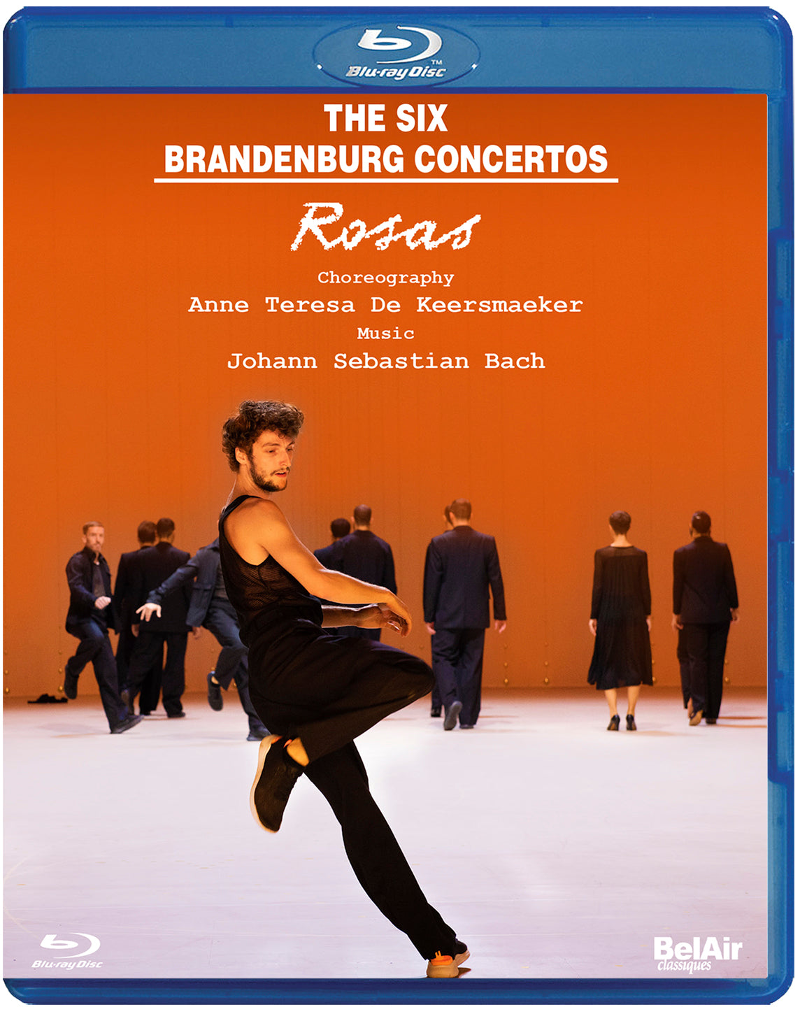 Bach: The Six Brandenburg Concertos / B'Rock, Rosas, Keersmaeker