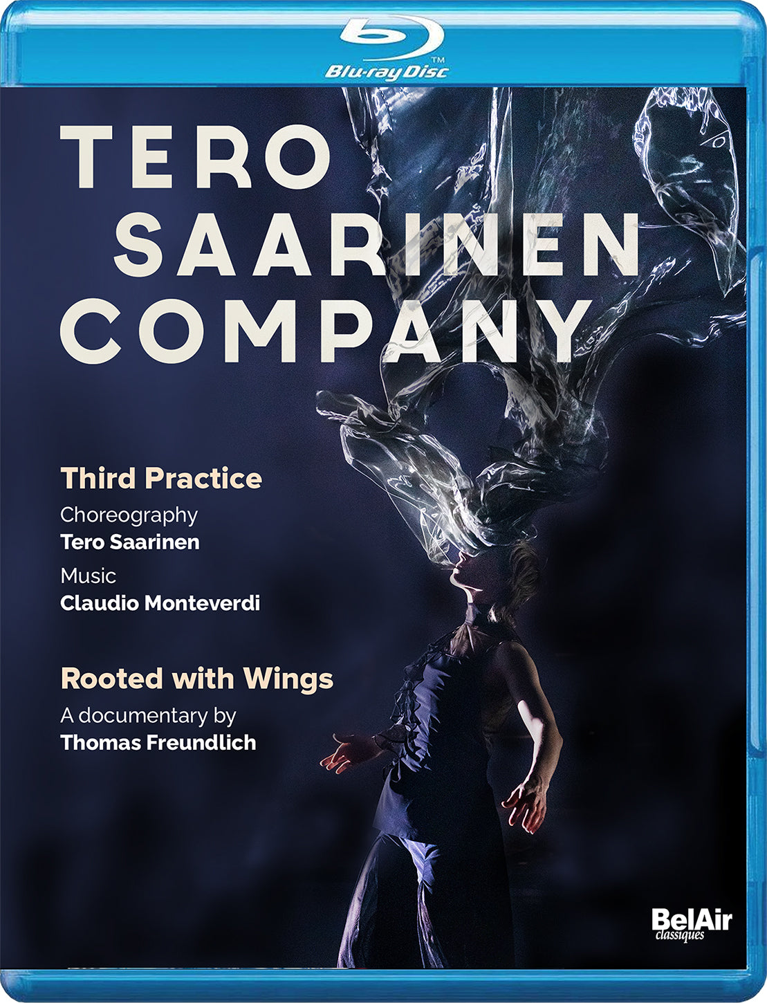 Monteverdi: Third Practice / Tero Saarinen Company, Helsinki Baroque Orchestra