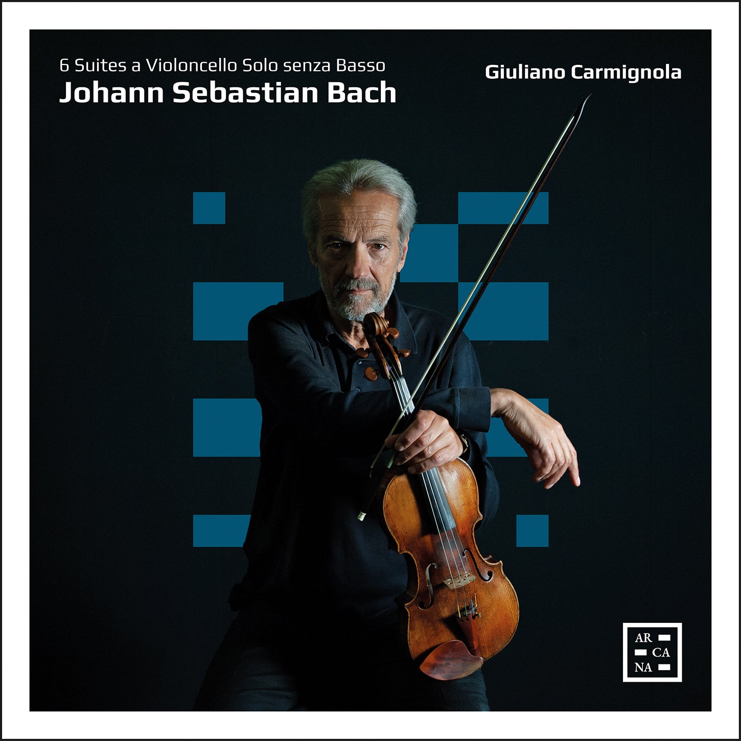 Bach: The 6 Cello Suites Played on Violin / Carmignola
