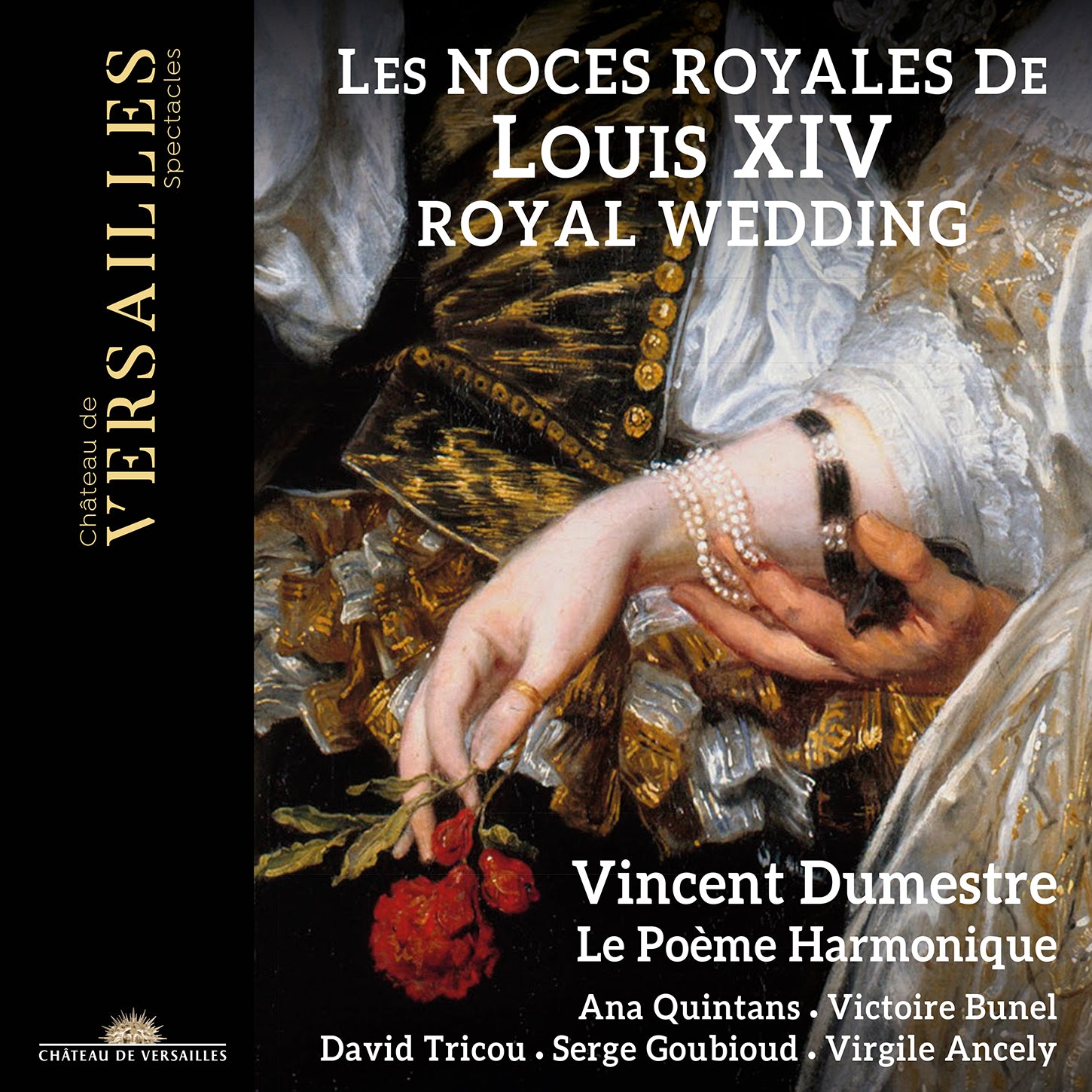 Cavalli, Lully et al.: The Royal Wedding of Louis XIV / Dumestre, Le Poème Harmonique, Choir of La Tempête
