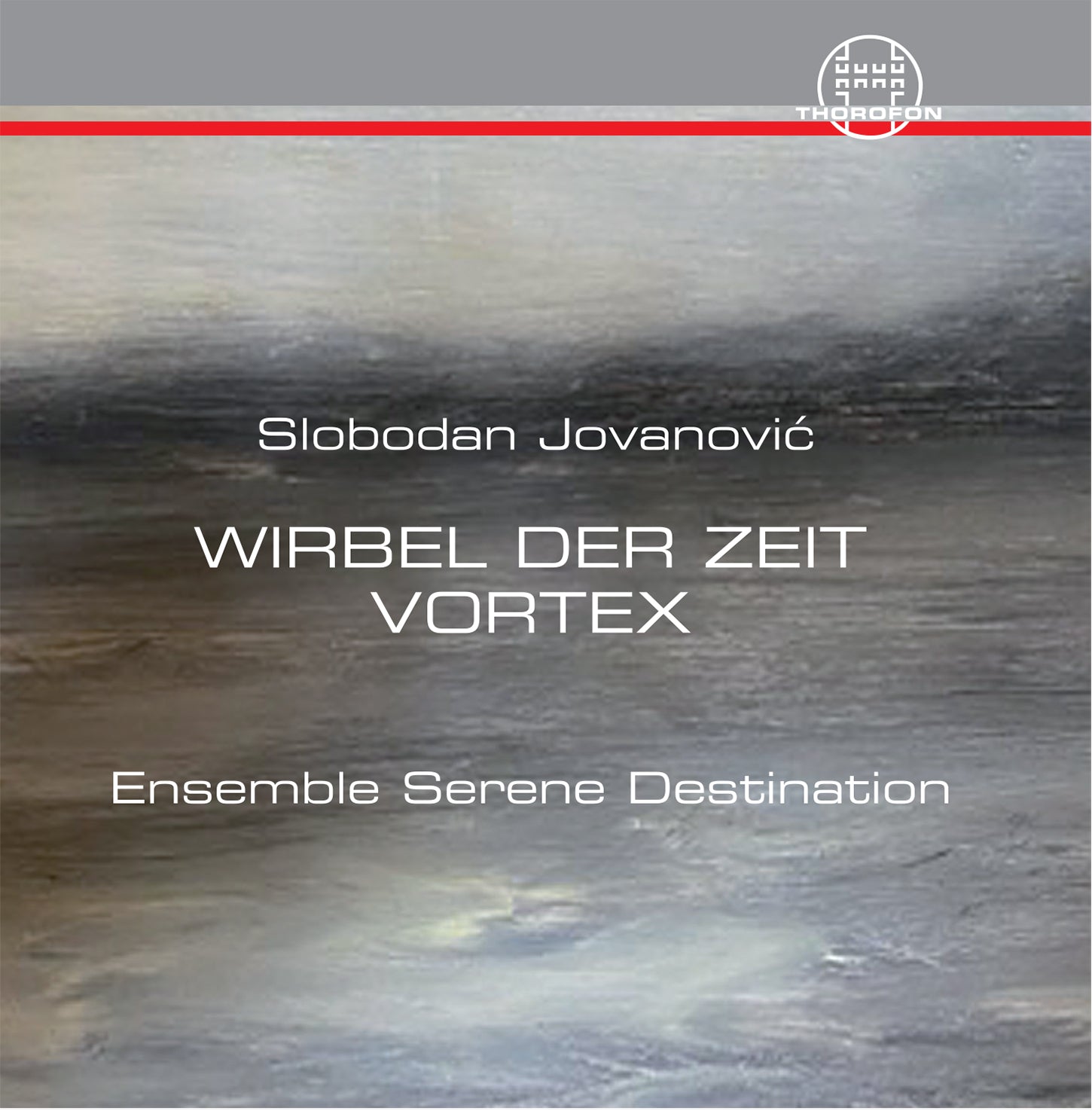 Jovanovic: Wirbel der Zeit / Ensemble Serene Destination