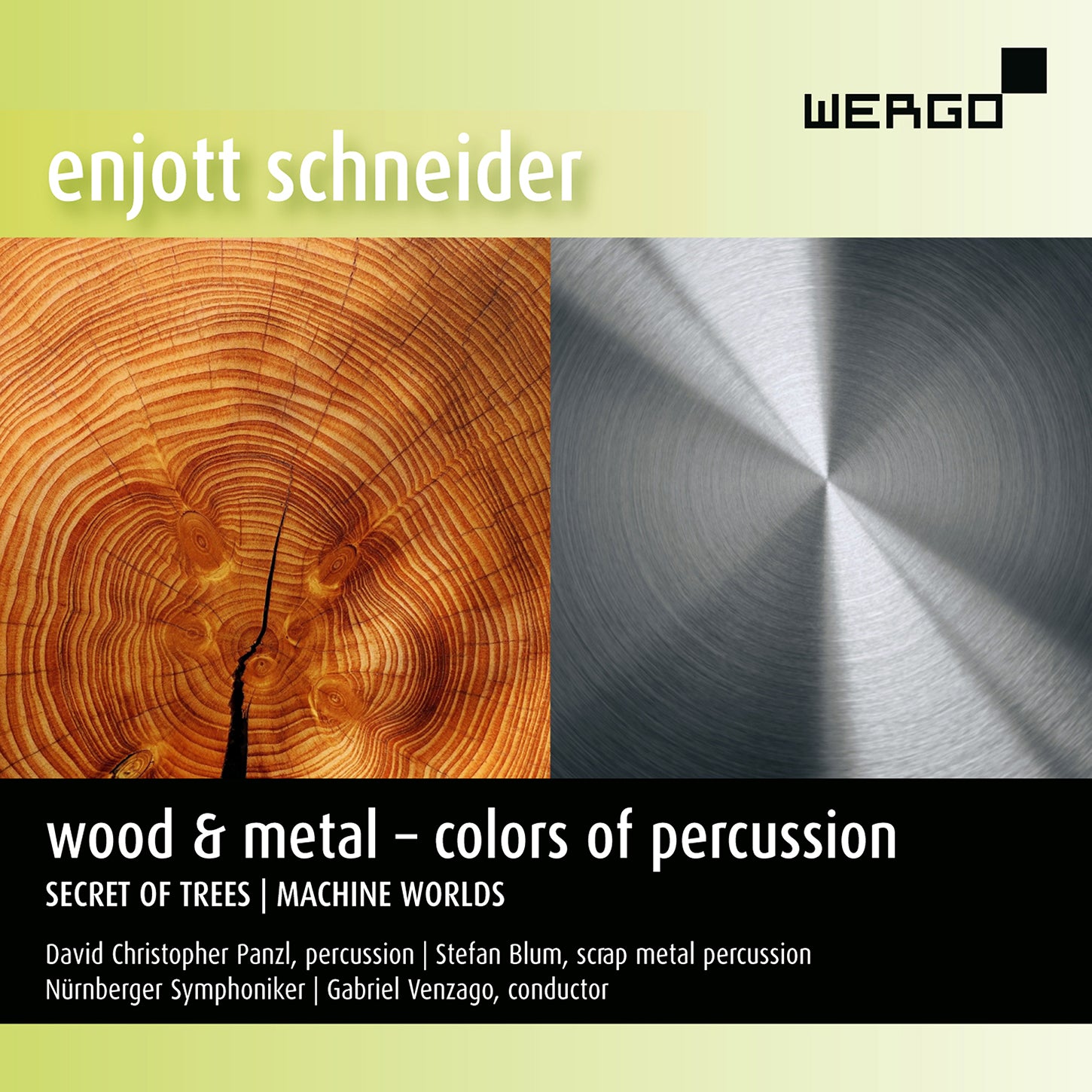 Schneider: Wood & Metal - Colors of Percussion / Panzl, Blum, Venzago, Nuremberg SO