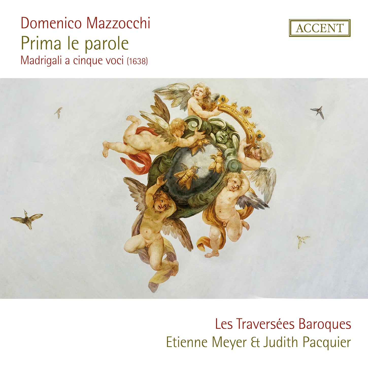 Mazzocchi: Prima le parole / Meyer, Pacquier, Les Traversées Baroques
