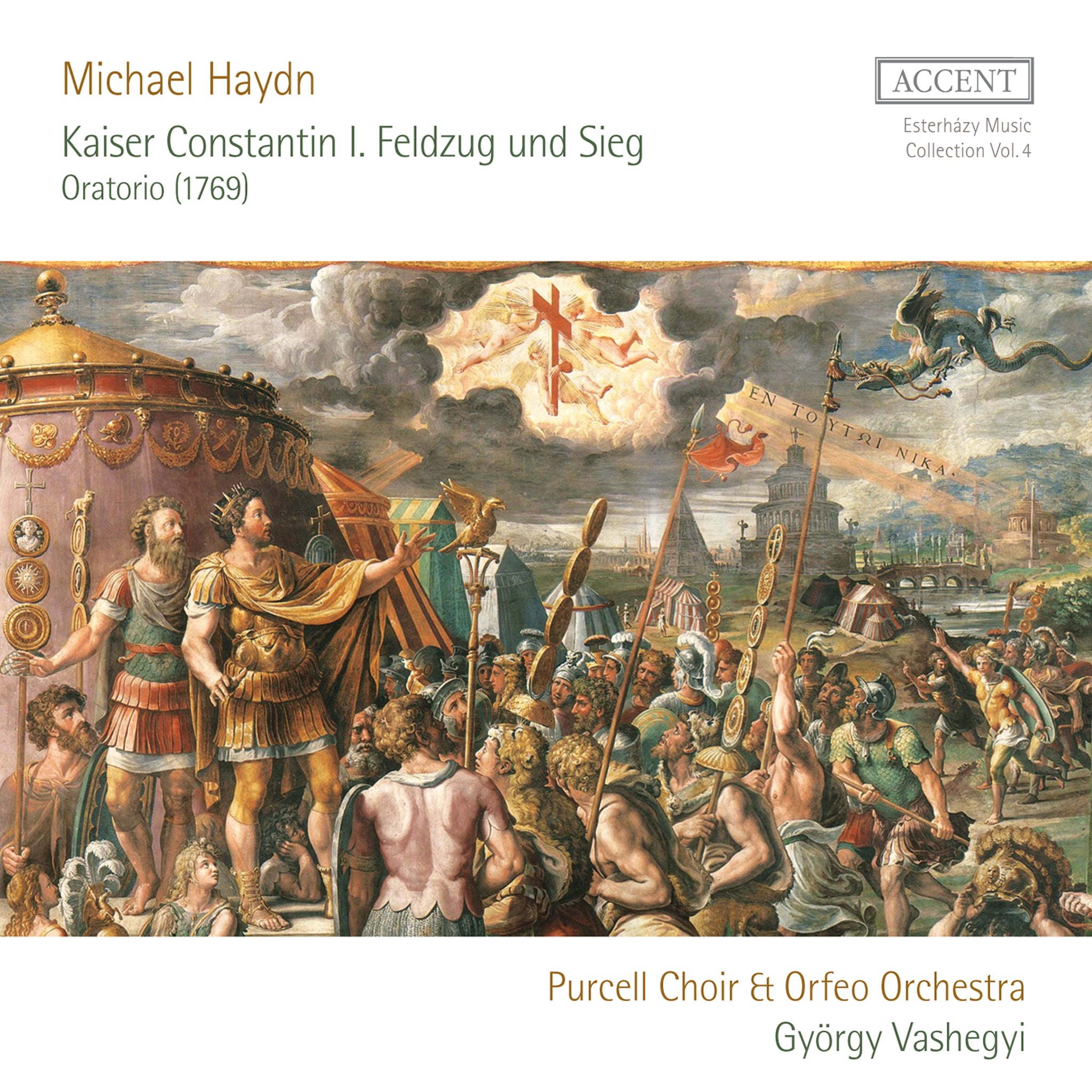 M. Haydn: Kaiser Constantin I's Victory / Vashegyi, Purcell Choir & Orfeo Orchestra