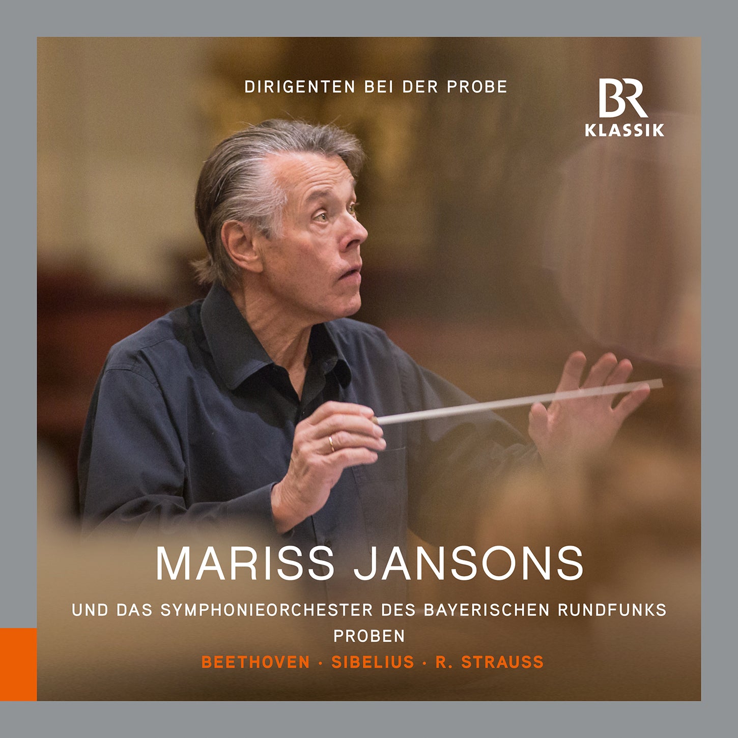 Beethoven, Sibelius, R. Strauss: Conductors in Rehearsal - Mariss Jansons vol. 2 / Bavarian Radio Symphony Orchestra