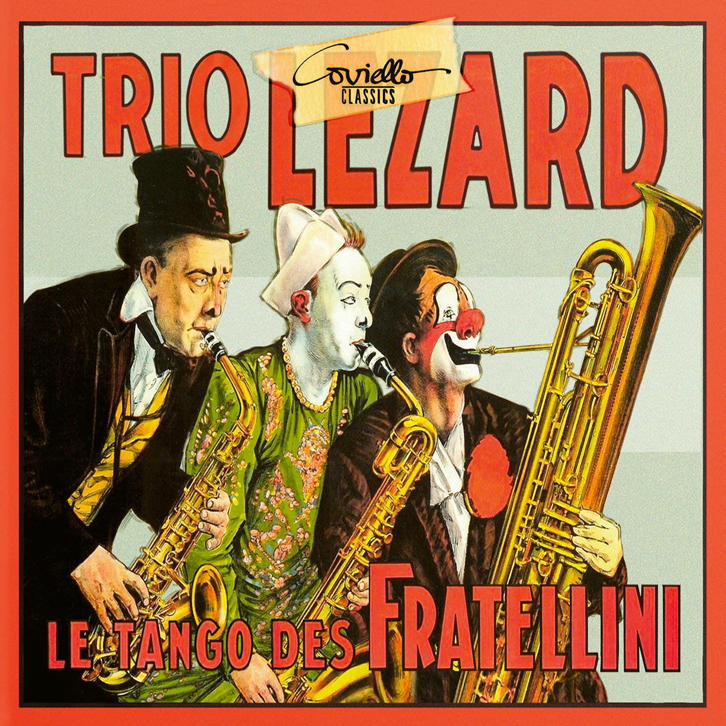 Les Tango de Fratellini: French Reed Music of the Jazz Age / Trio Lézard