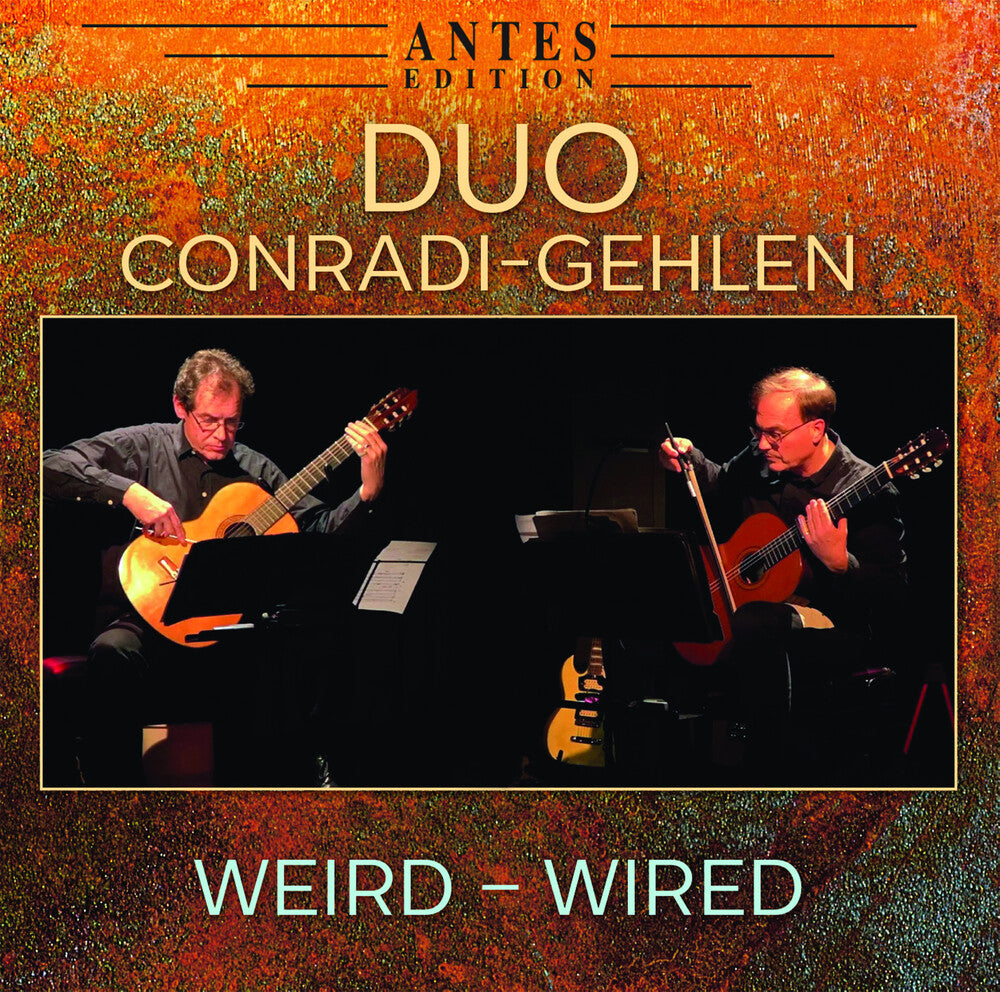 Weird - Wired / Duo Conradi-Gehlen