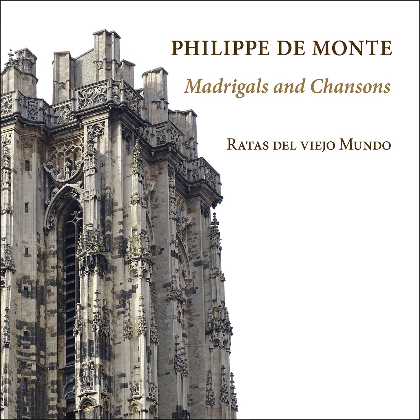 De Monte: Madrigals and Chansons / Ratas Del Viejo Mundo
