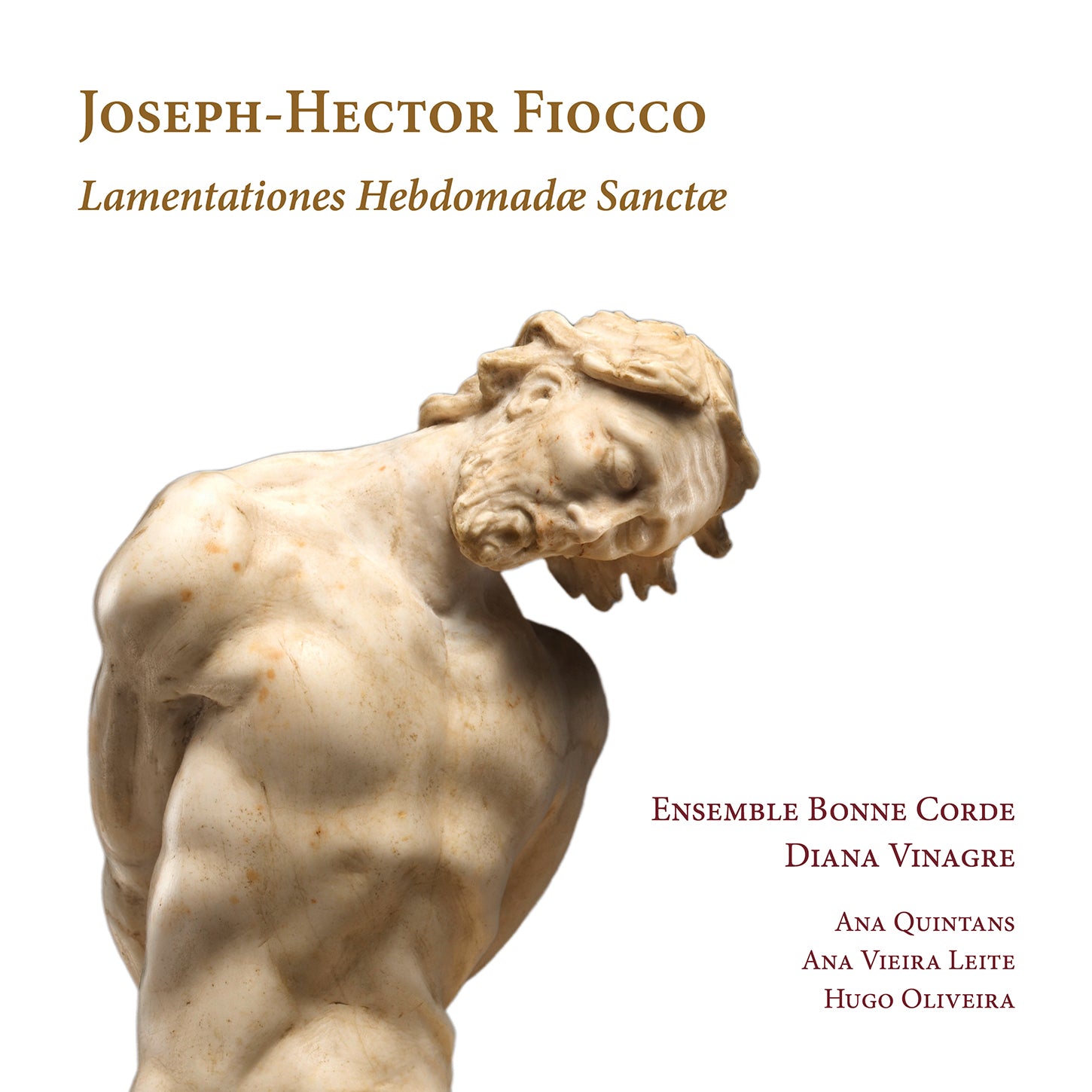 Fiocco: Lamentationes Hebdomadae Sanctae / Vinagre, Ensemble Bonne Corde