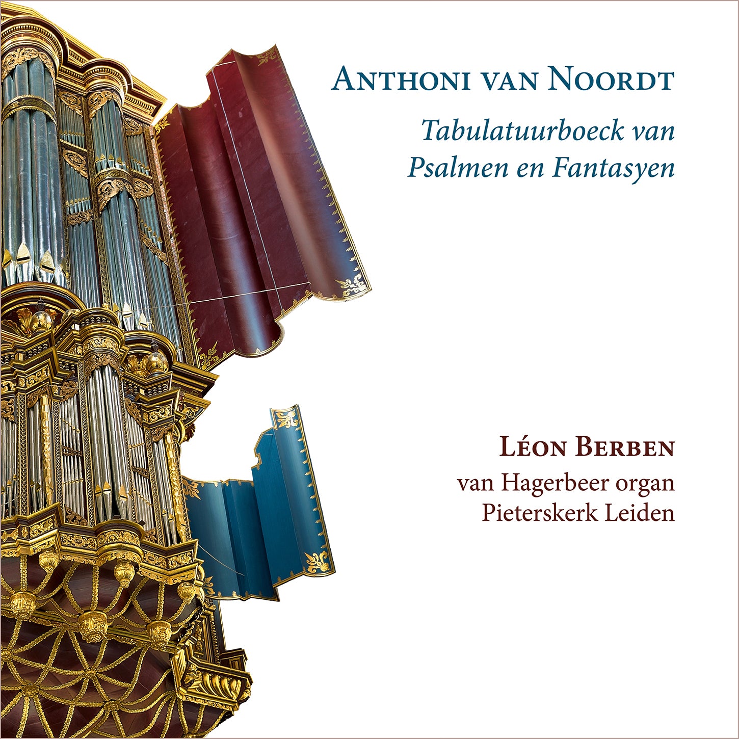 Van Noordt: Tabulature Book of Psalms & Fantasies for Organ / Berben