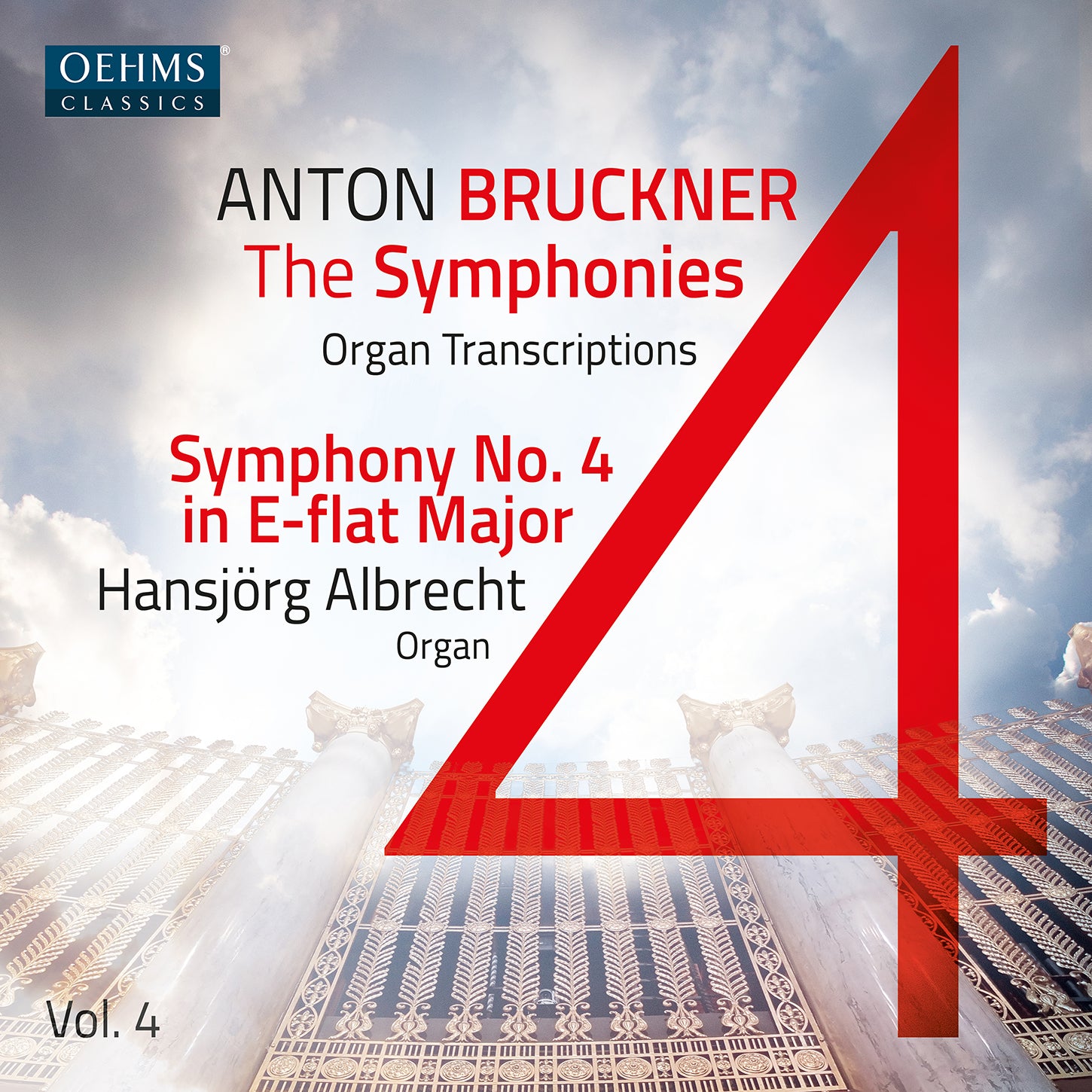 Bruckner: Symphonies for Organ, Vol. 4 - Symphony no. 4 / Albrecht