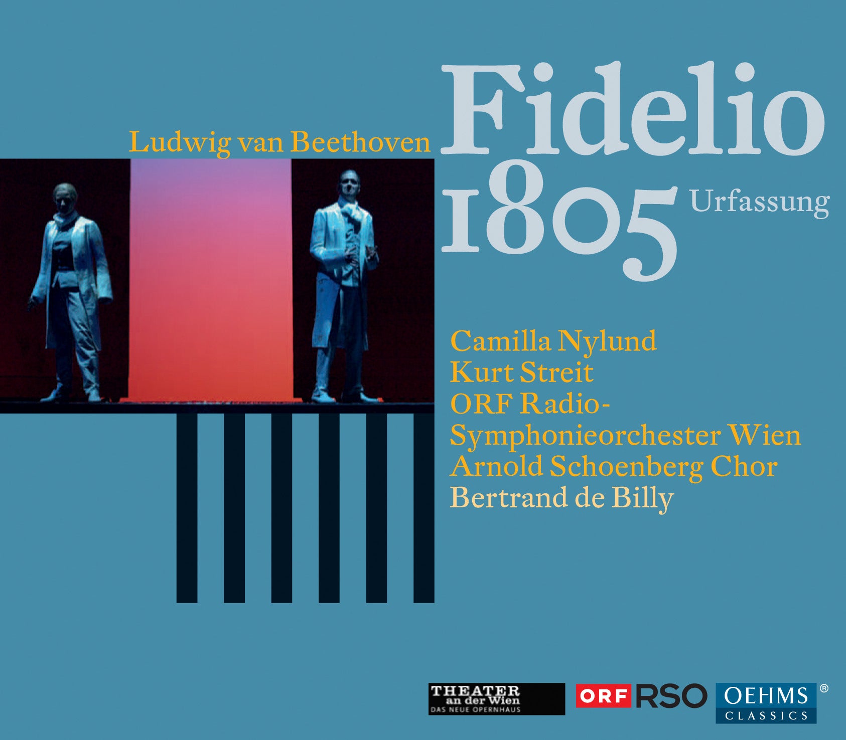 Beethoven: Fidelio - 1805 Version / Nylund, Streit, de Billy, ORF Radio Symphony Vienna