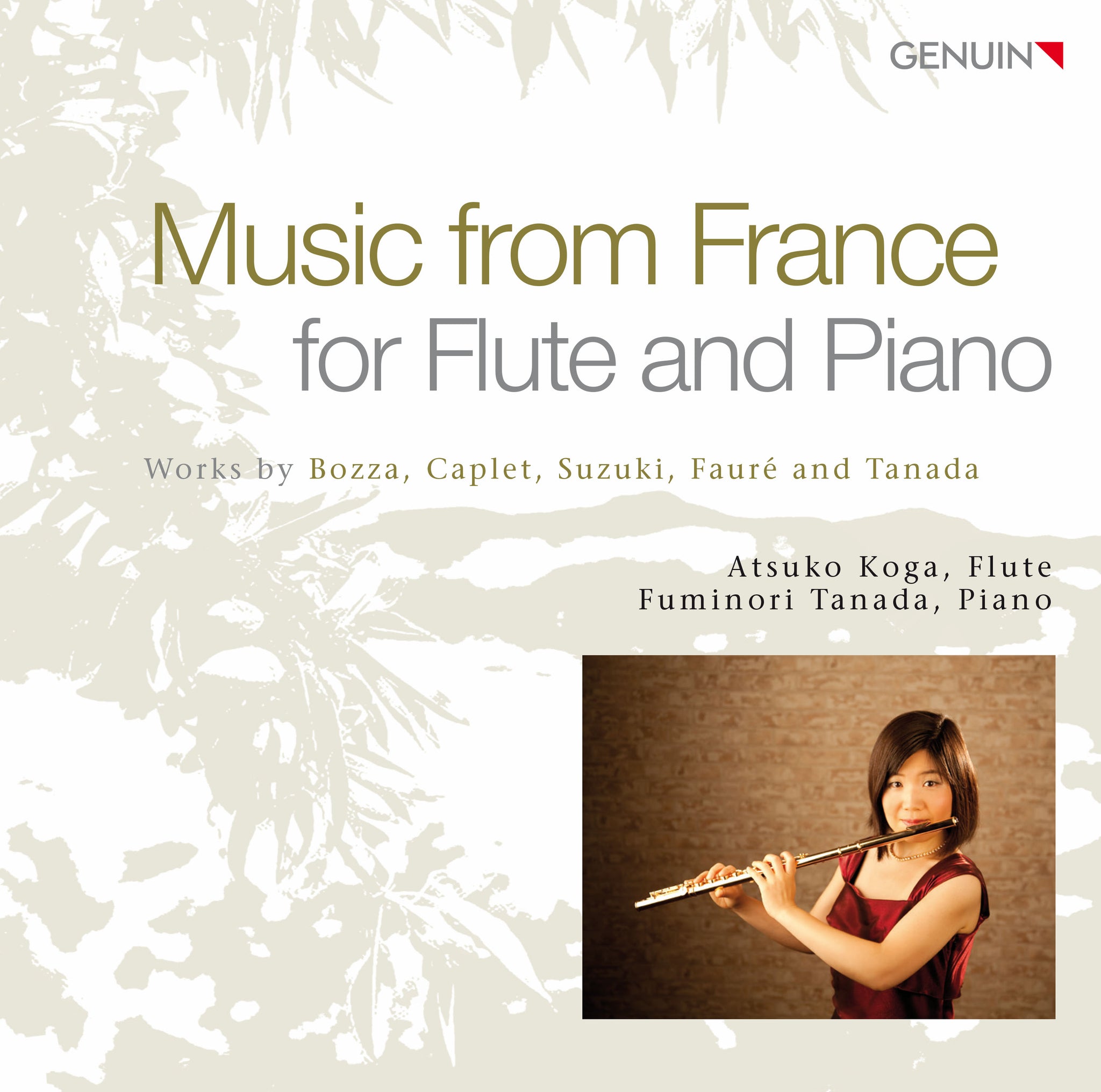 Fauré, Caplet, Bozza, Suzuki, Tanada: Music from France for Flute & Piano / Koga, Tanada