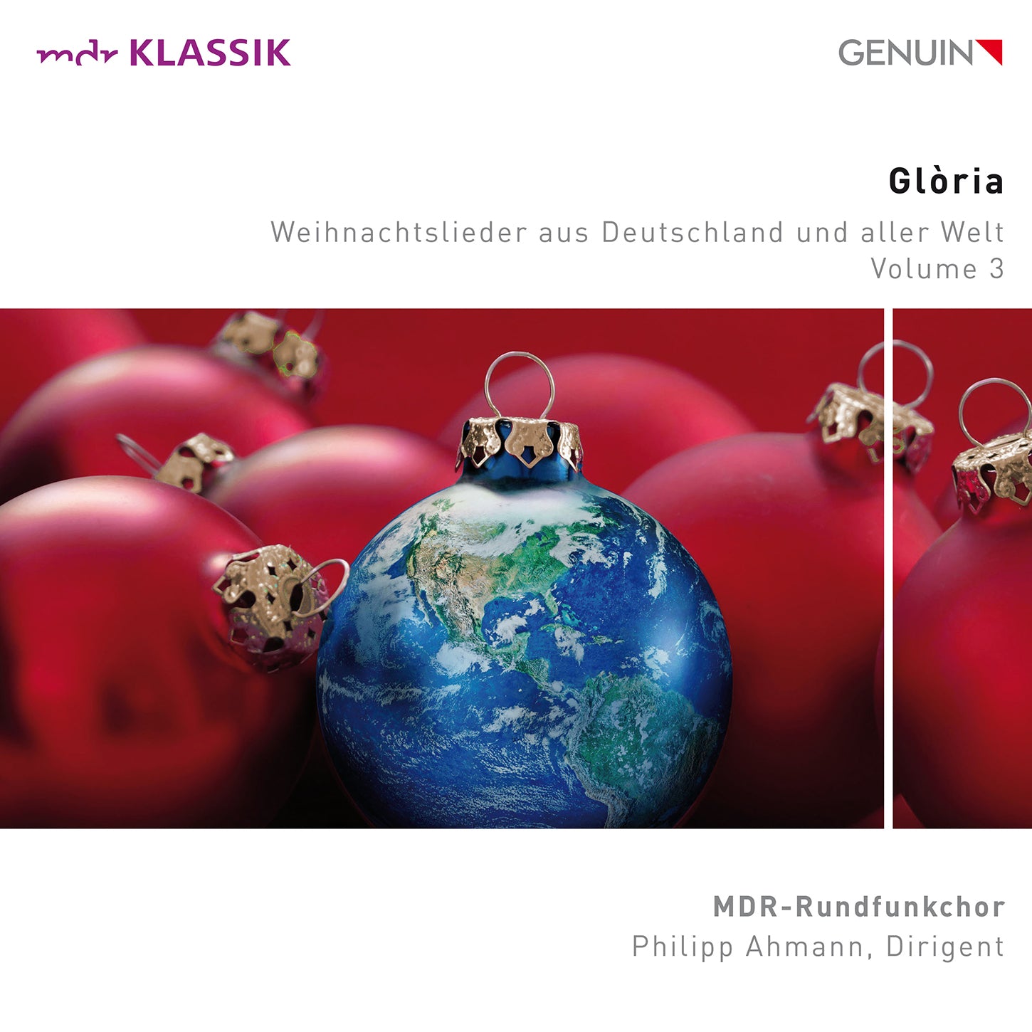 Glòria, Vol. 3 - Christmas Carols from Germany to the World / MDR Radio Choir