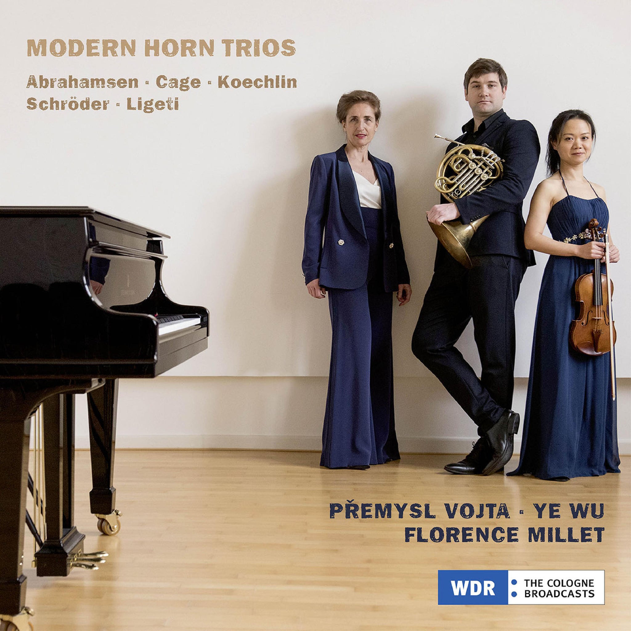 Abrahamsen, Cage, Koechlin, Ligeti & Schroeder: Modern Horn Trios