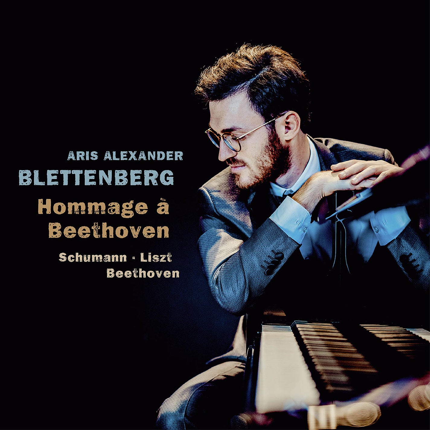 Schumann, Liszt, Beethoven: Hommage to Beethoven / Blettenberg