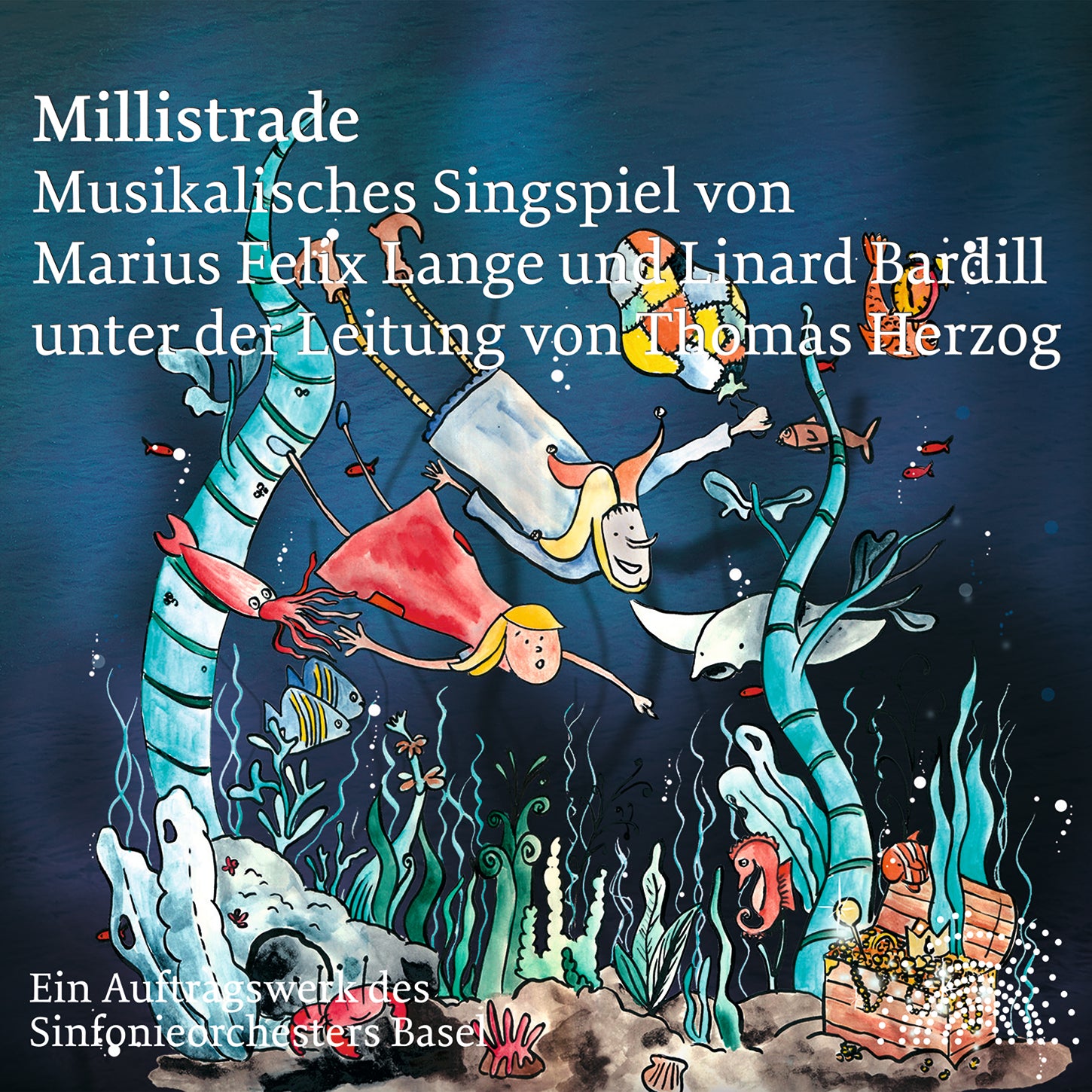 Lange: Millistrade - A Singspiel for Children / Bardill, Secrist, Herzog, Basel Symphony