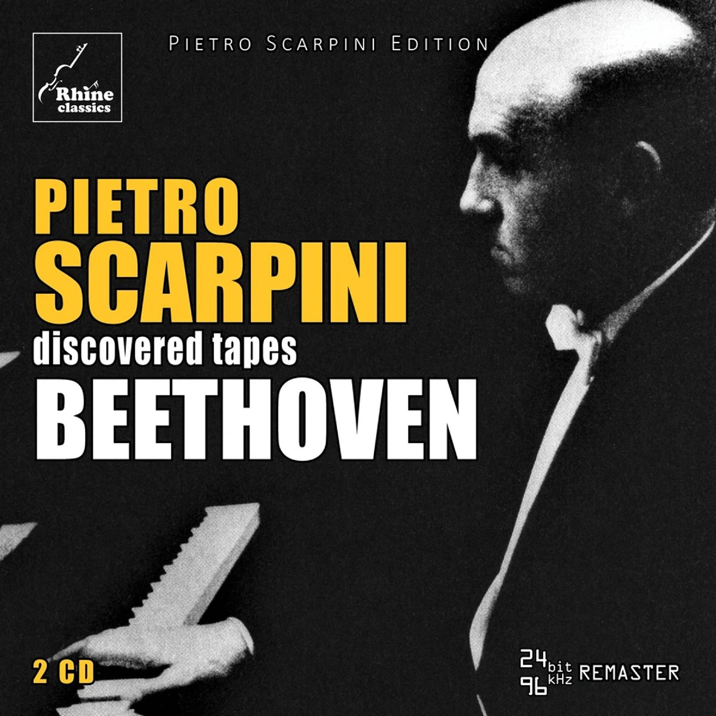 Discovered Tapes - Beethoven: Piano Sonatas / Scarpini