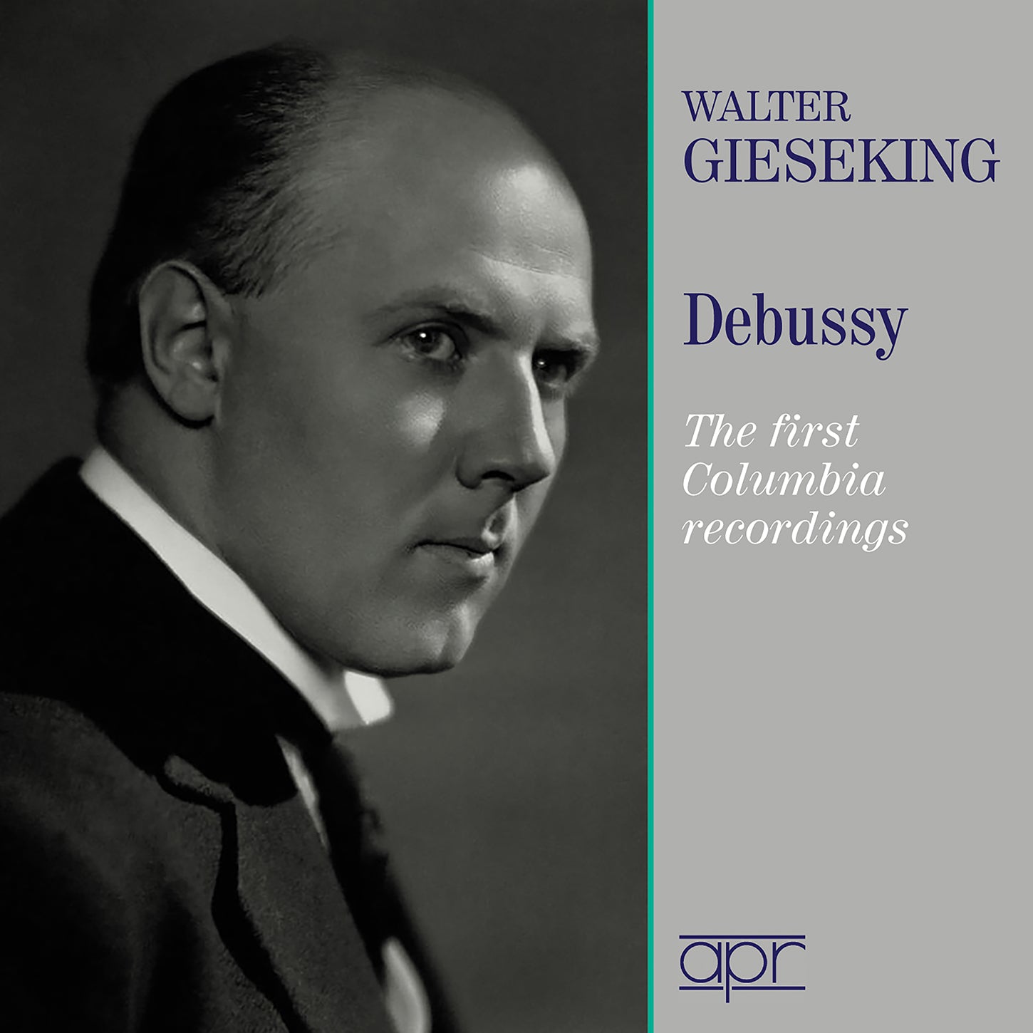 Walter Gieseking Plays Debussy - The First Columbia Recordings