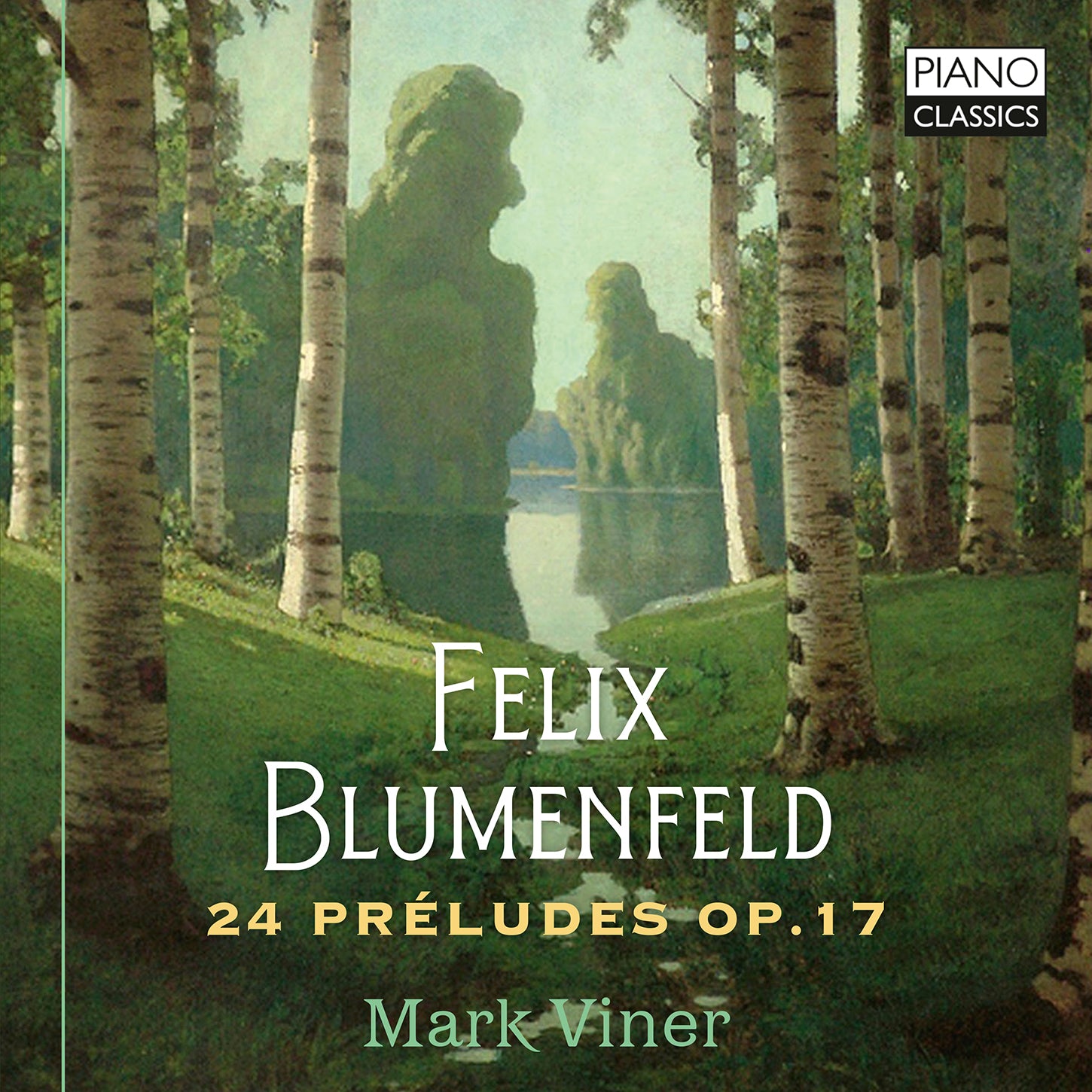 Blumenfeld: 24 Preludes, Op. 17 / Viner