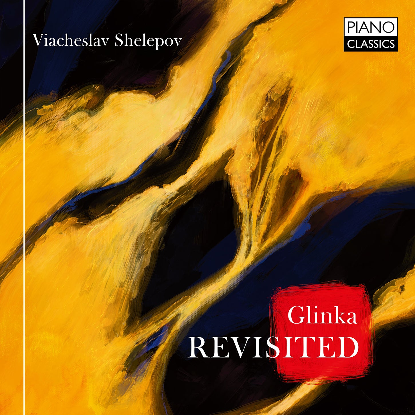 Glinka: Revisited / Shelepov