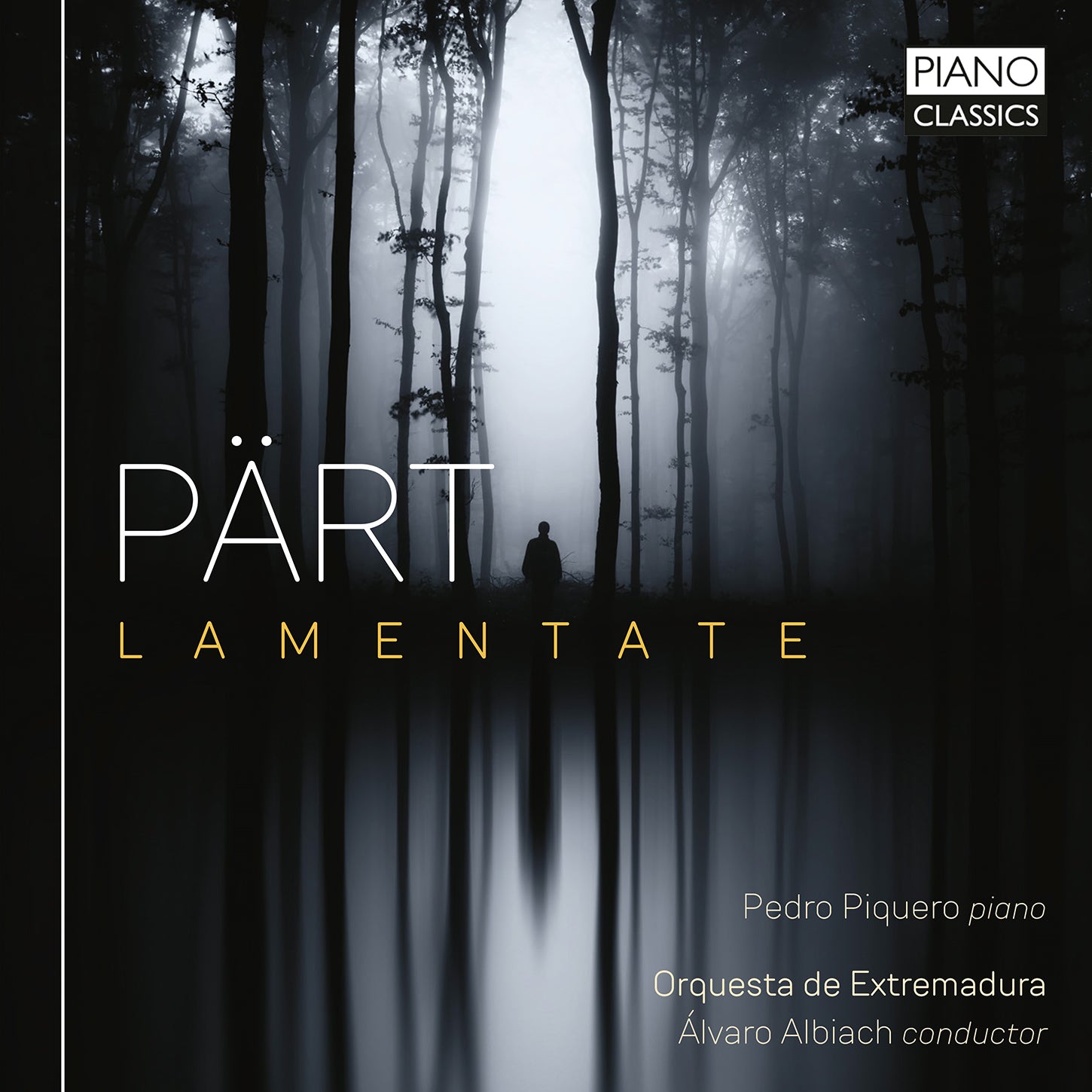 Pärt: Lamentate / Piquero, Albiach, Orquesta de Extremadura