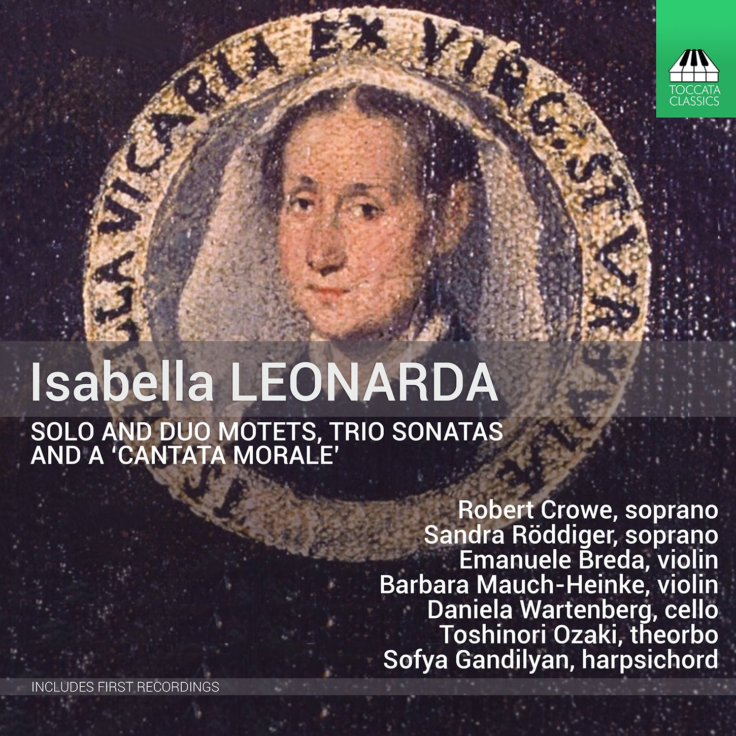 Leonarda: Solo & Duo Motets, Trio Sonatas, & Cantata morale / Crowe, Roddiger, Gandilyan